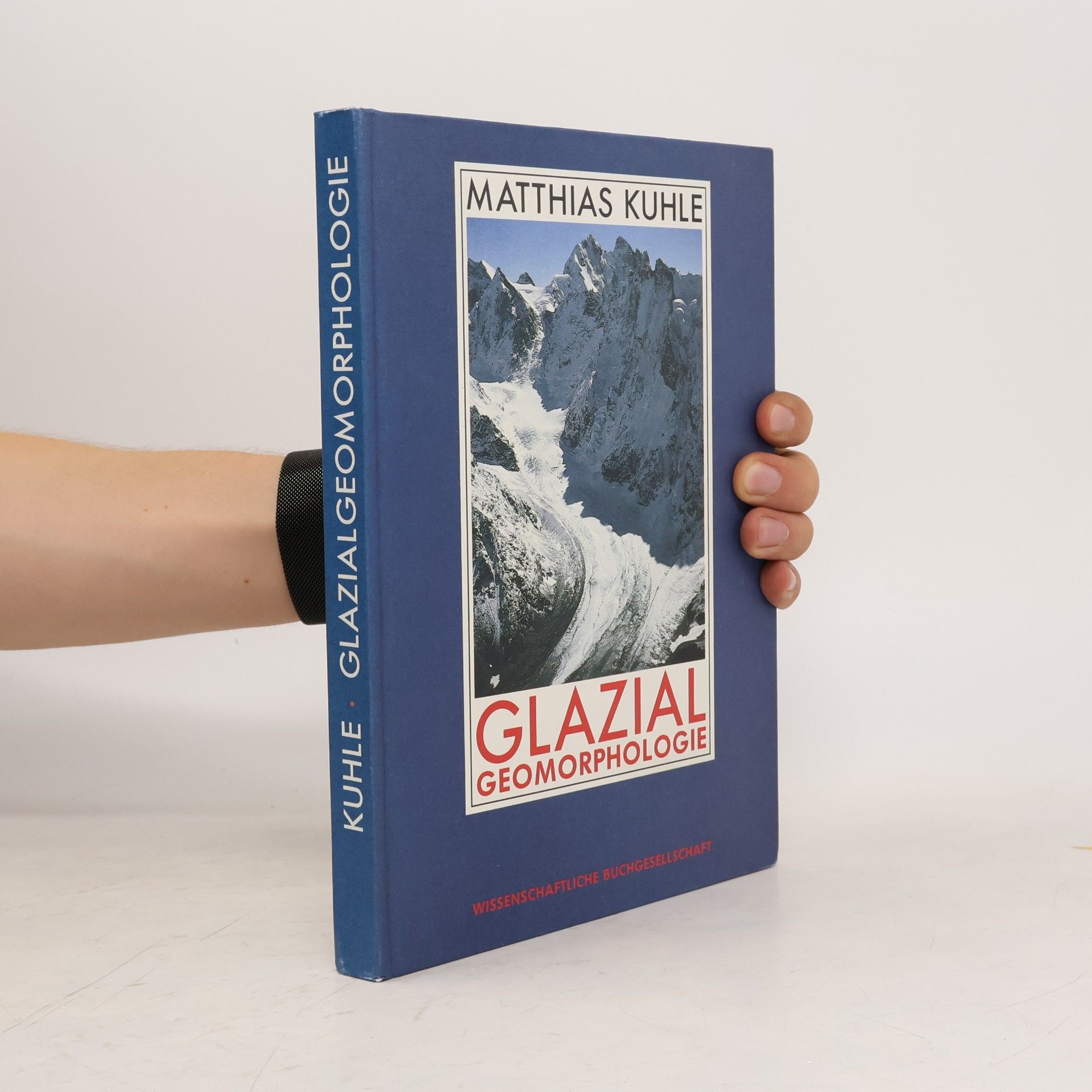Matthias Kuhle Glazialgeomorphologie