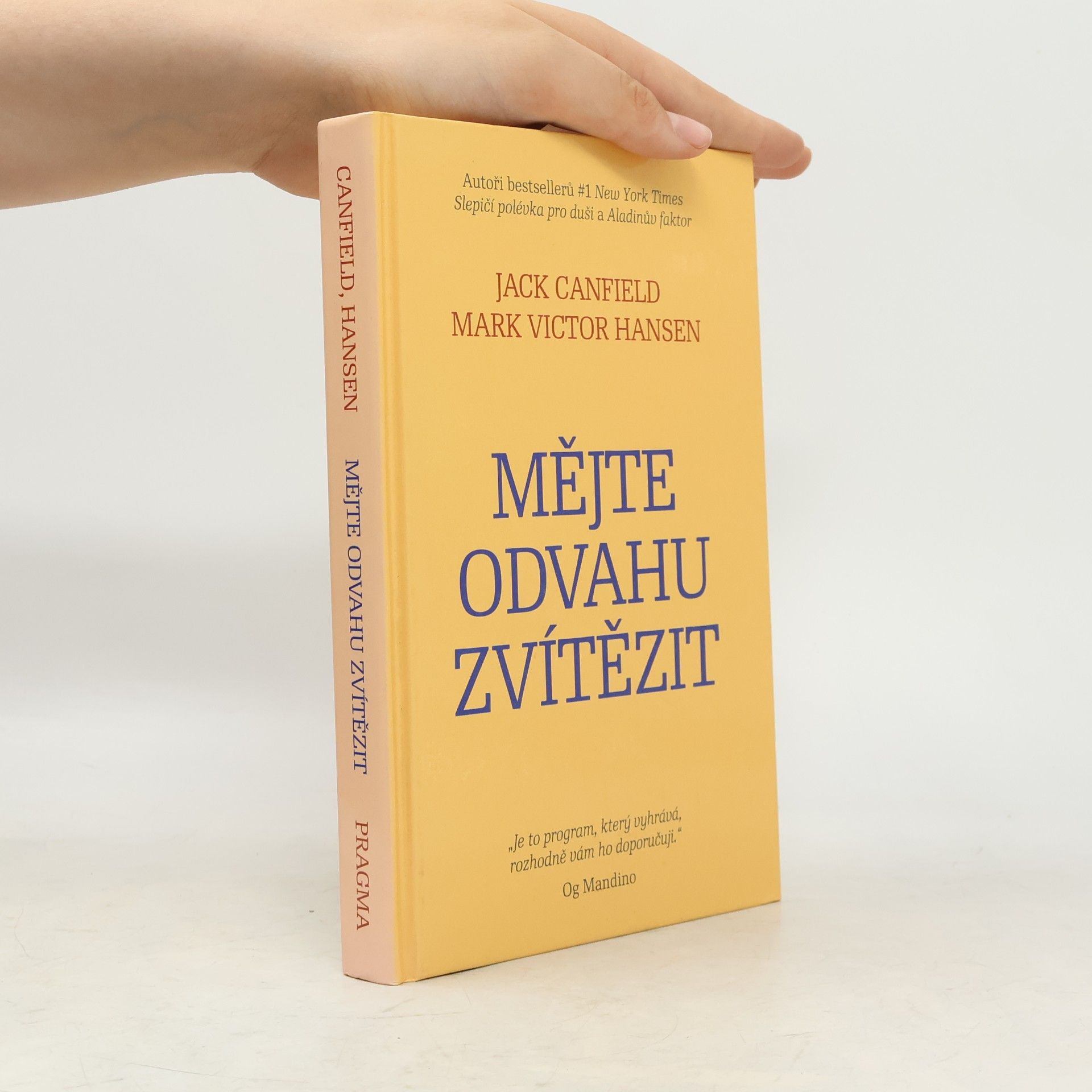 Mark Victor Hansen Mějte odvahu zvítězit