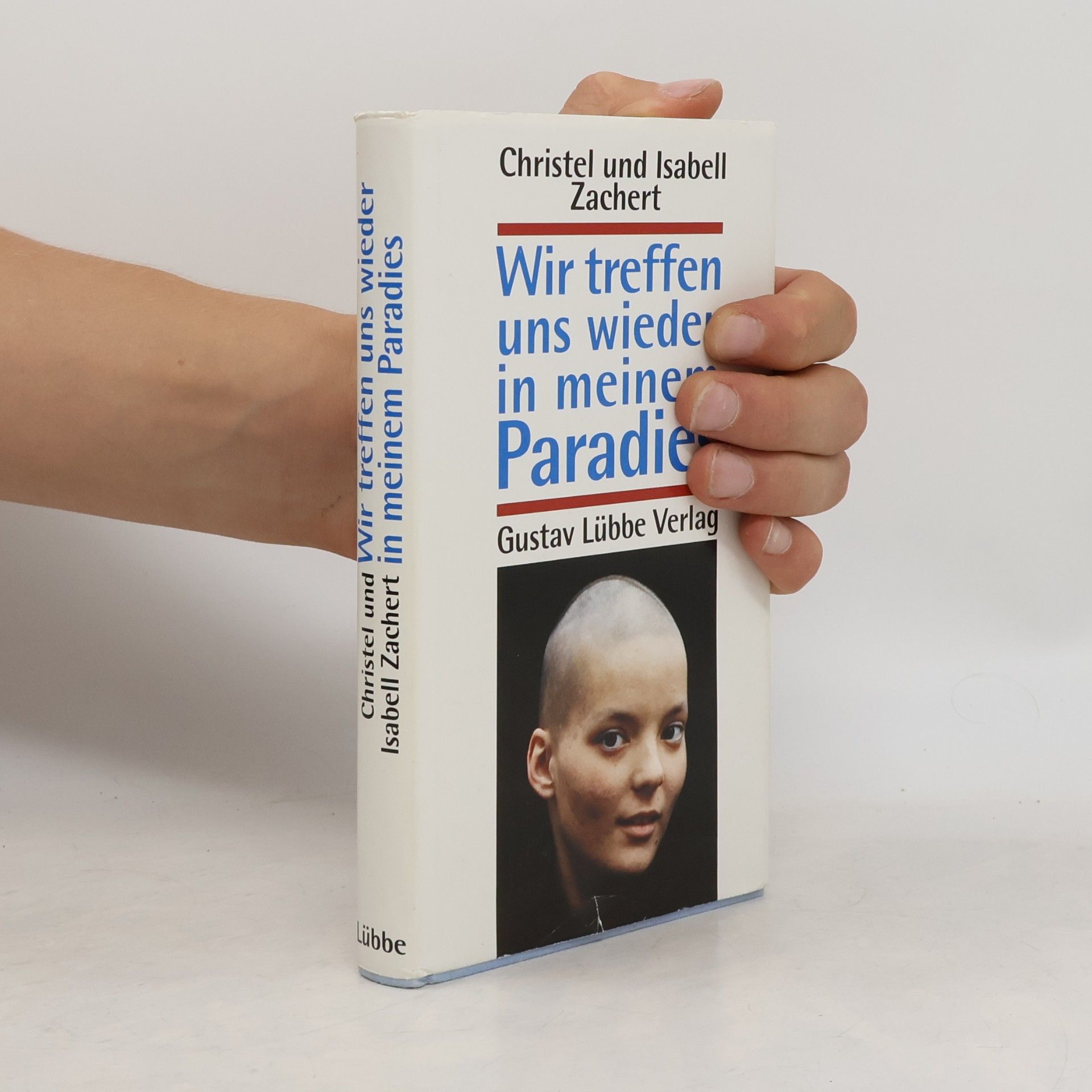 Christel Zachert Wir treffen uns wieder in meinem Paradies