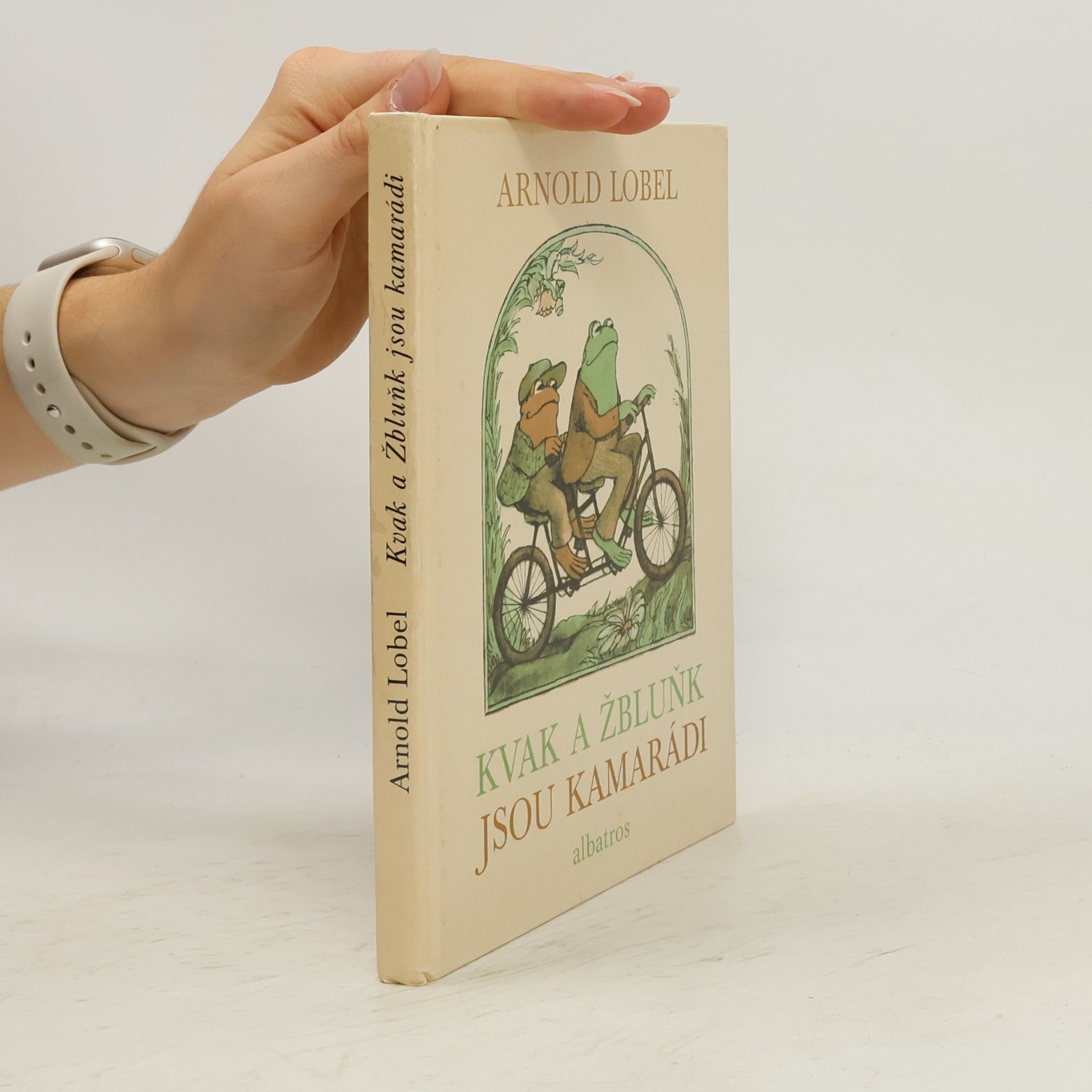 Arnold Lobel Kvak a Žbluňk jsou kamarádi