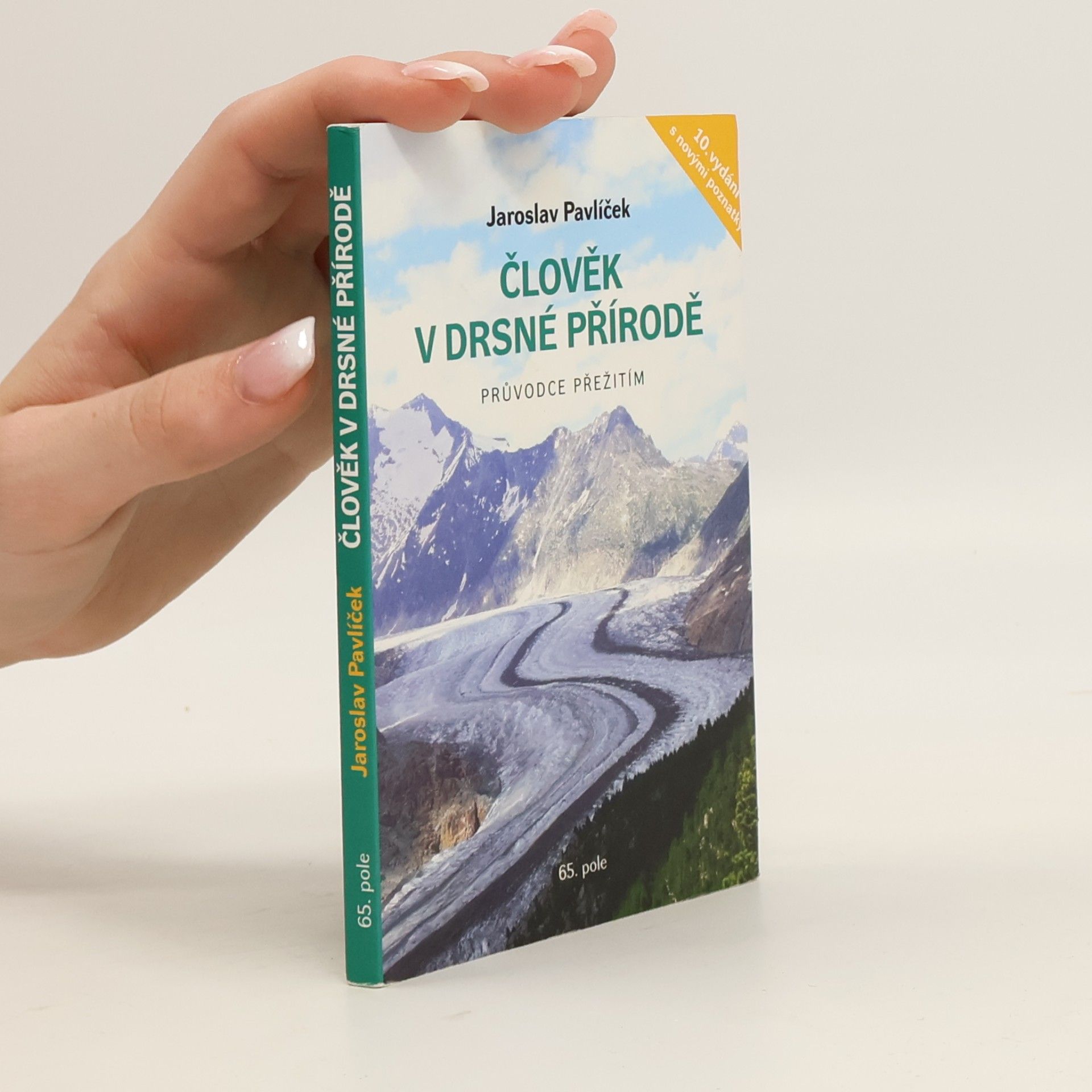 Jaroslav Pavlíček Člověk v drsné přírodě