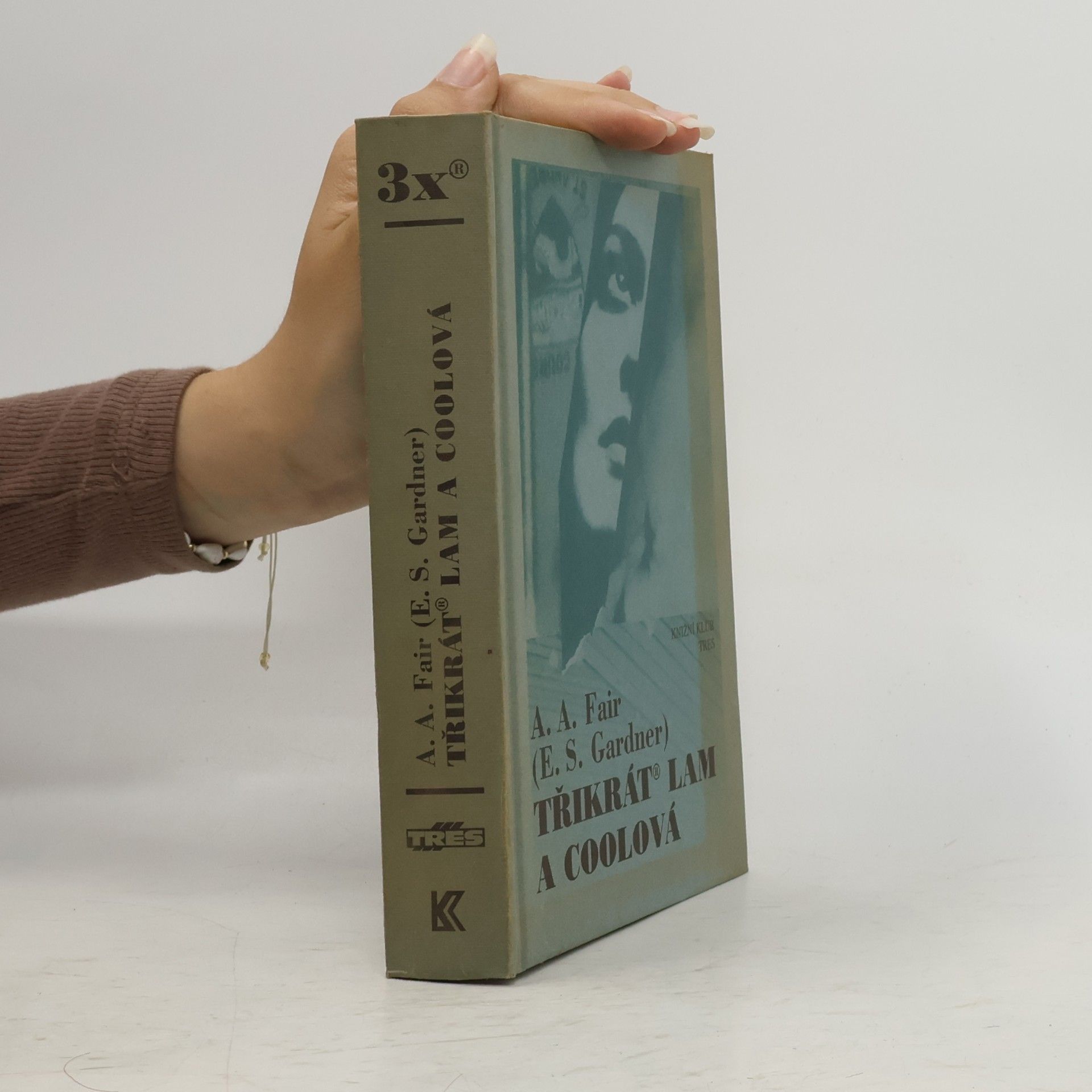 Erle Stanley Gardner Třikrát Lam a Coolová