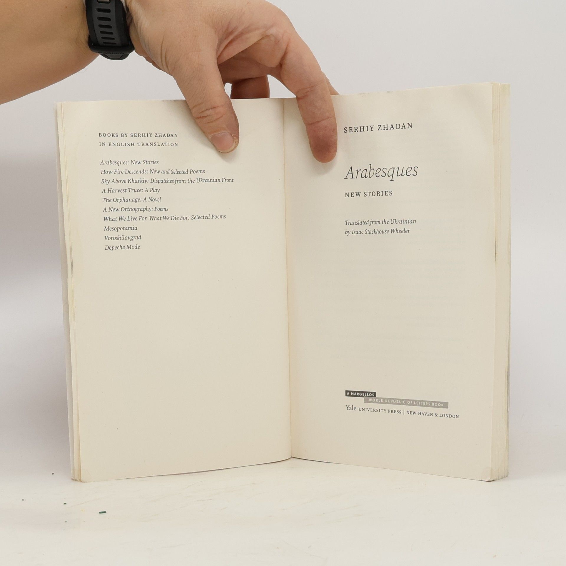 Serhij Žadan Margellos World Republic of Letters: Arabesques: New Stories