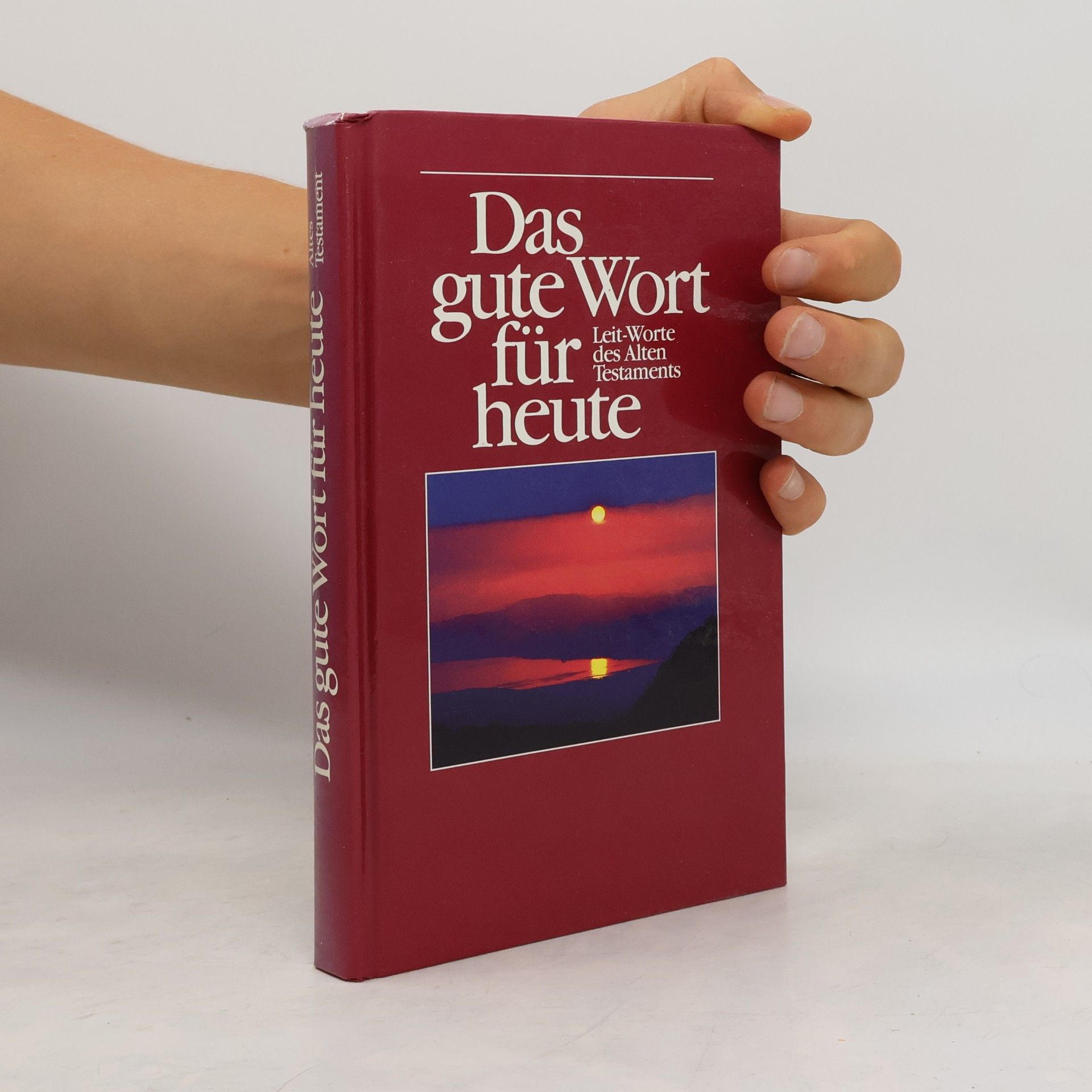 Autorenkollektiv Das gute Wort für heute
