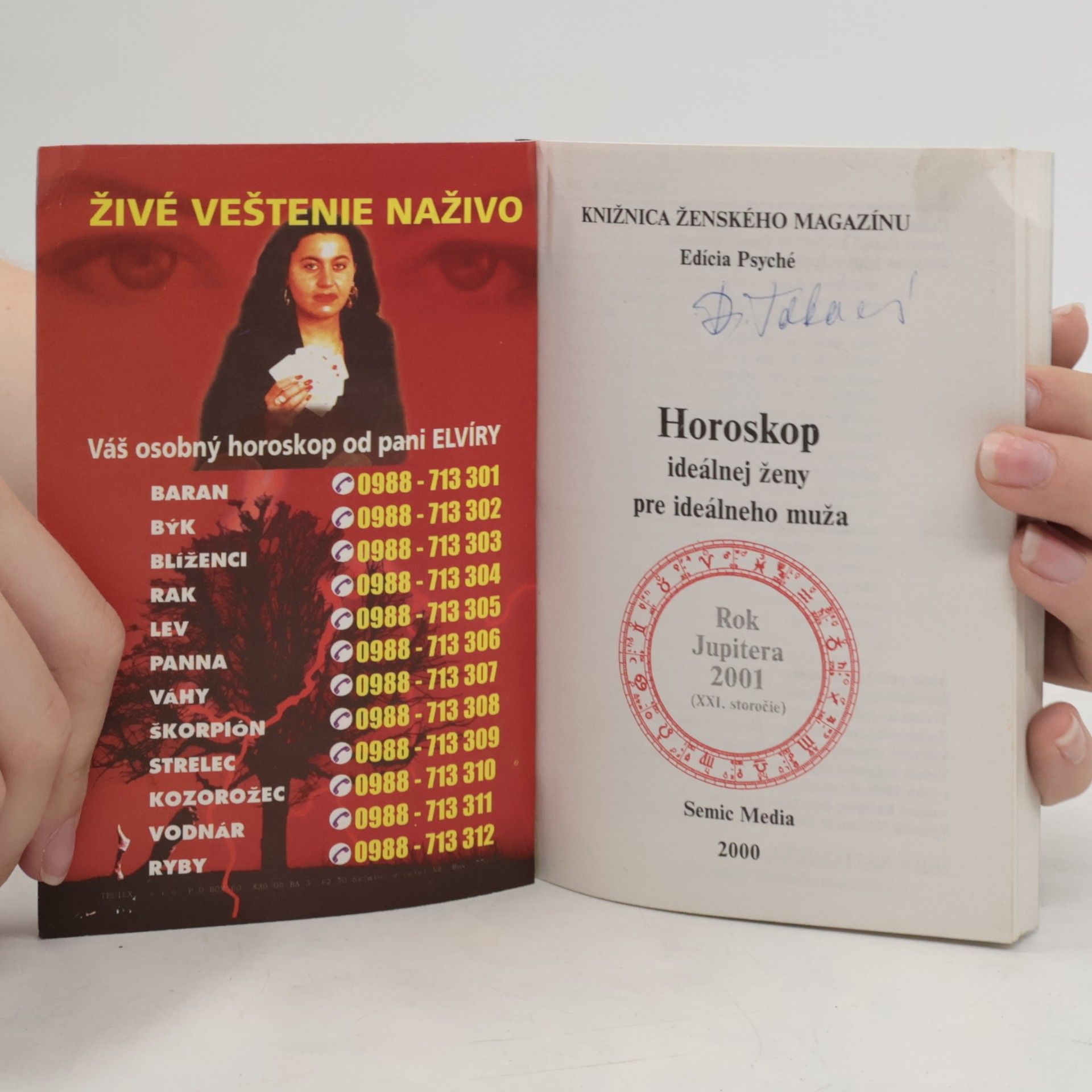 Autorenkollektiv Horoskop ideálnej ženy. Rok Jupitera 2001