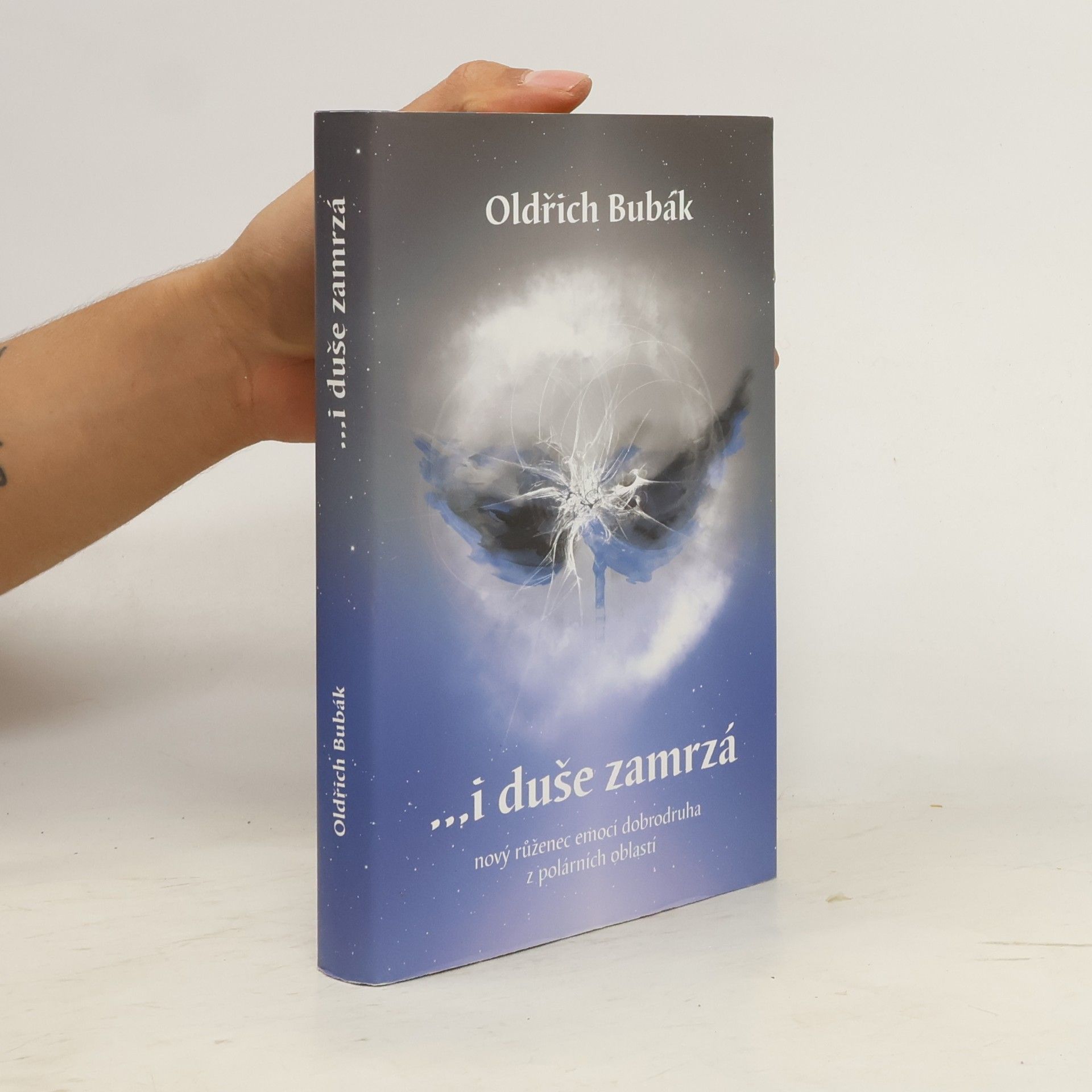 Oldřich Bubák ...i duše zamrzá