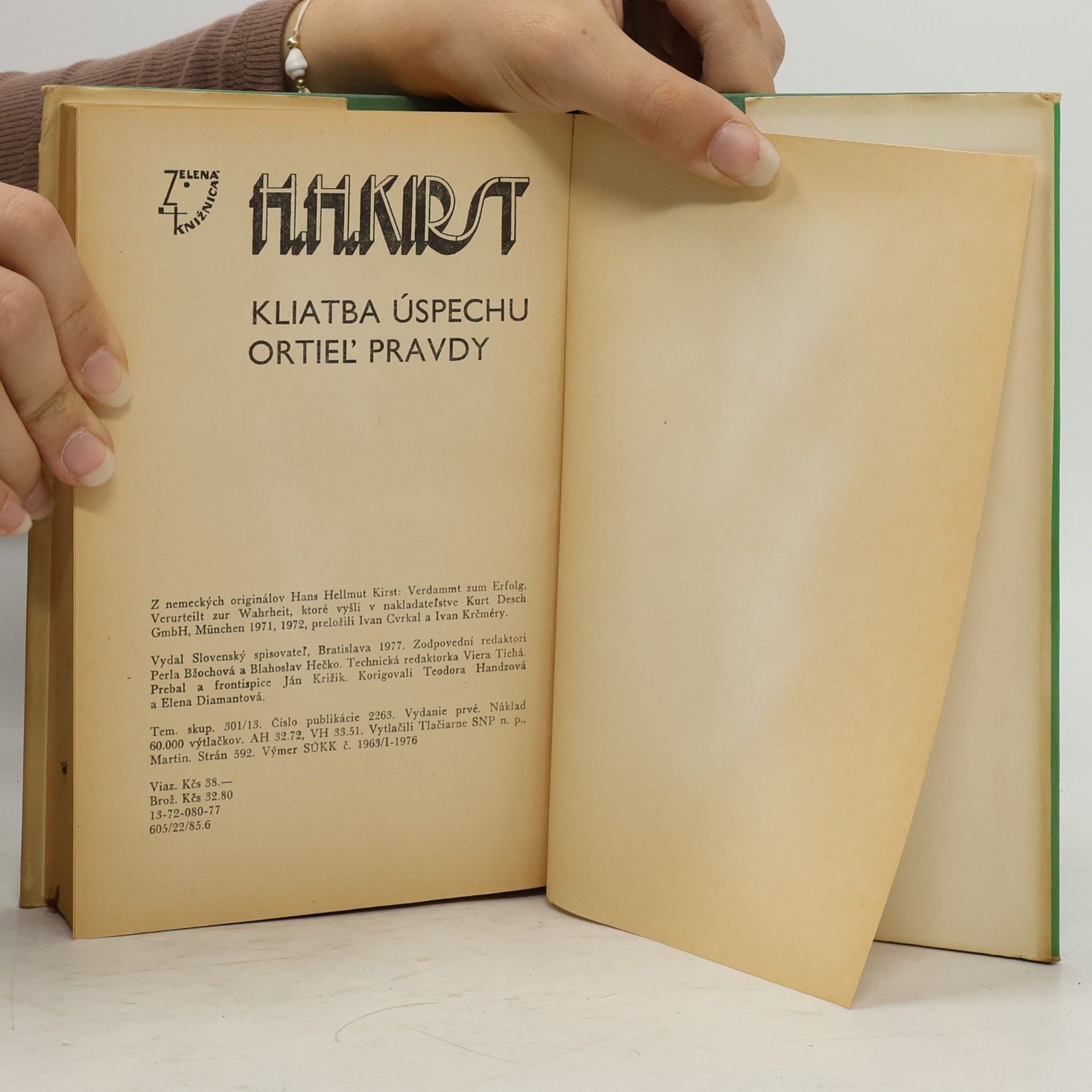 Hans Hellmut Kirst Kliatba úspechu. Orteľ pravdy III.)