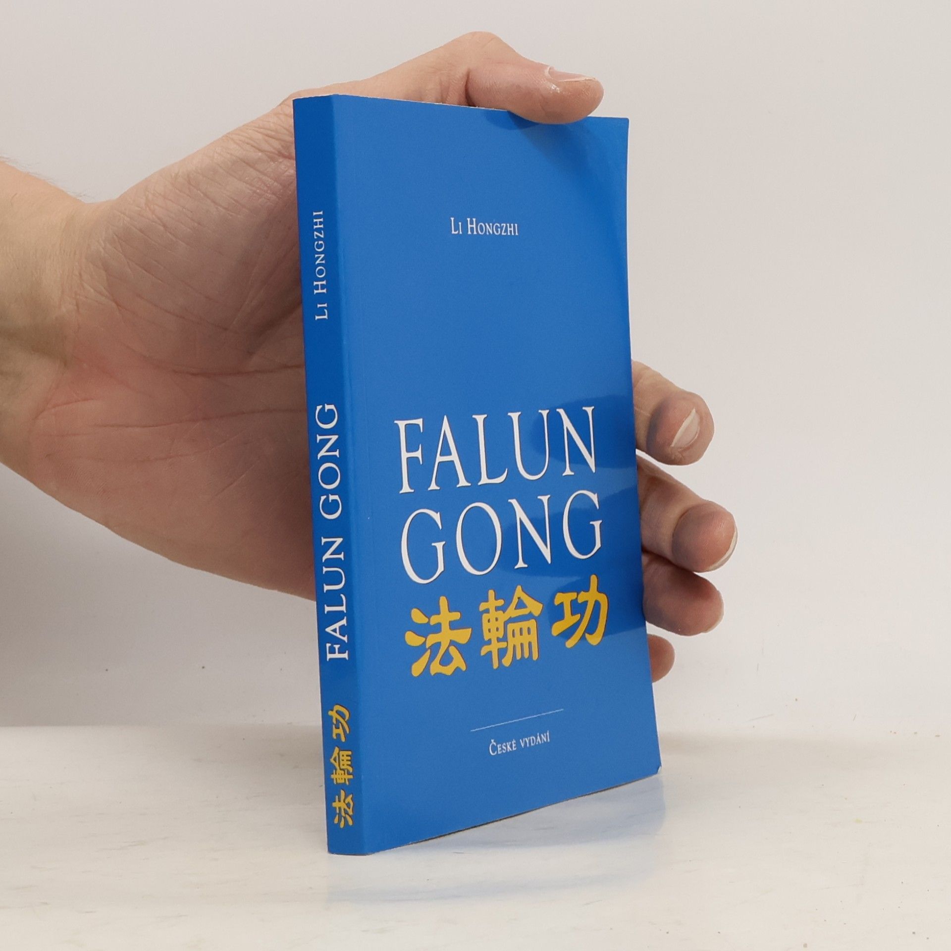 Falun gong : qigong Kola zákona : české vydání