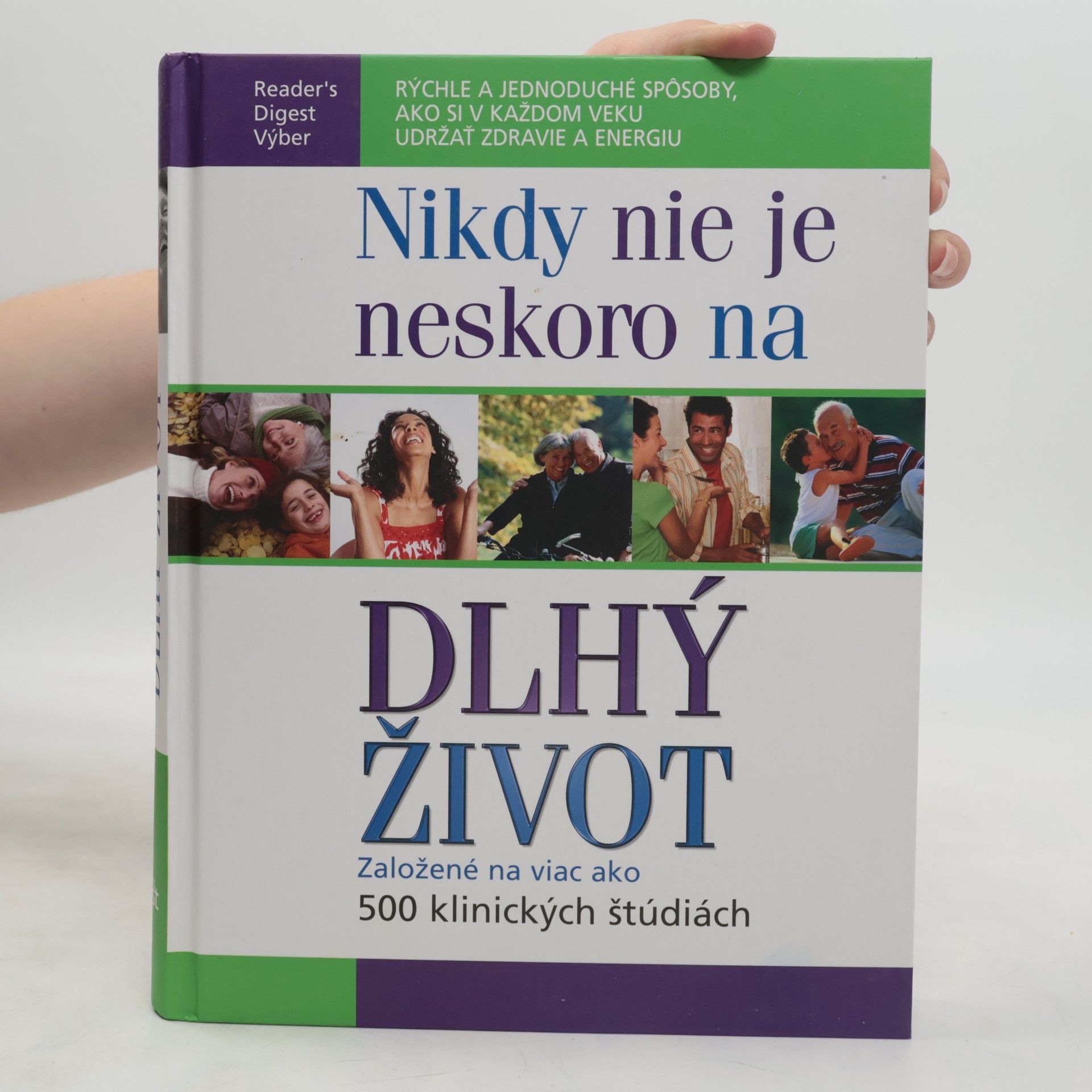 Autorenkollektiv Nikdy nie je neskoro na dlhý život