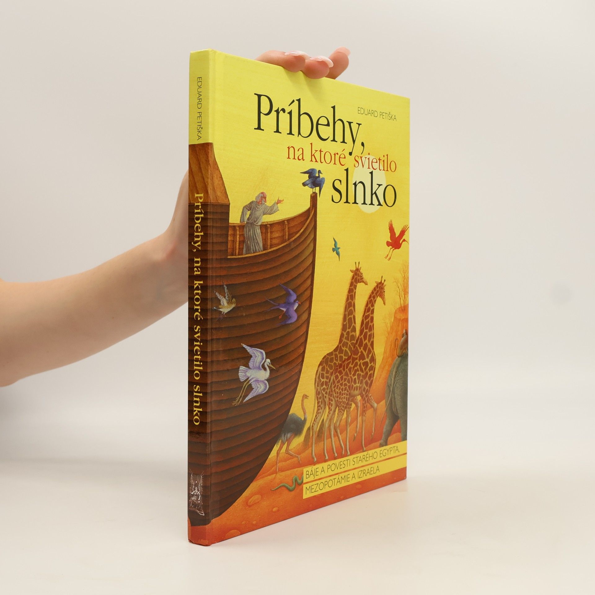 Eduard Petiška Príbehy, na ktoré svietilo slnko
