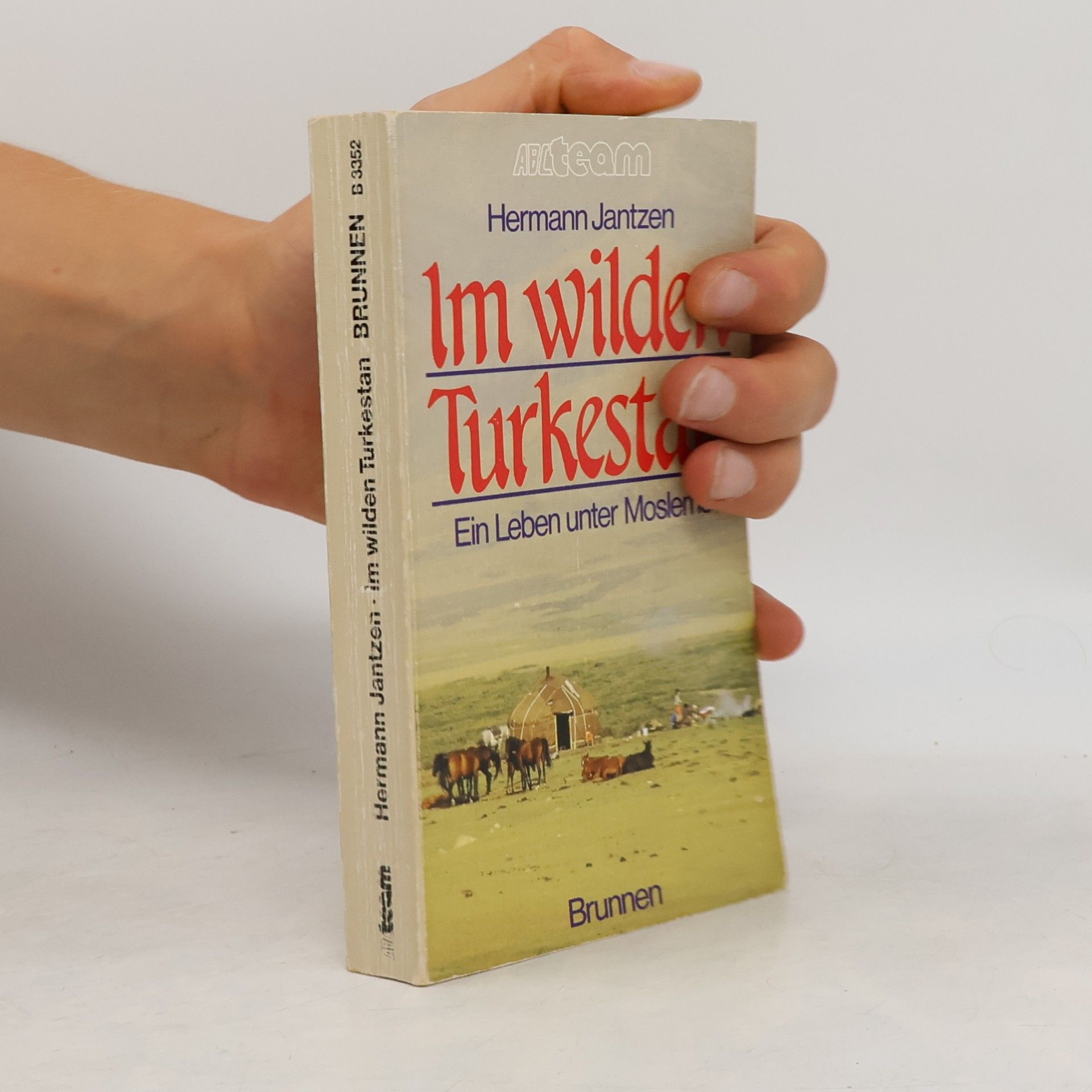 Hermann Jantzen Im wilden Turkestan