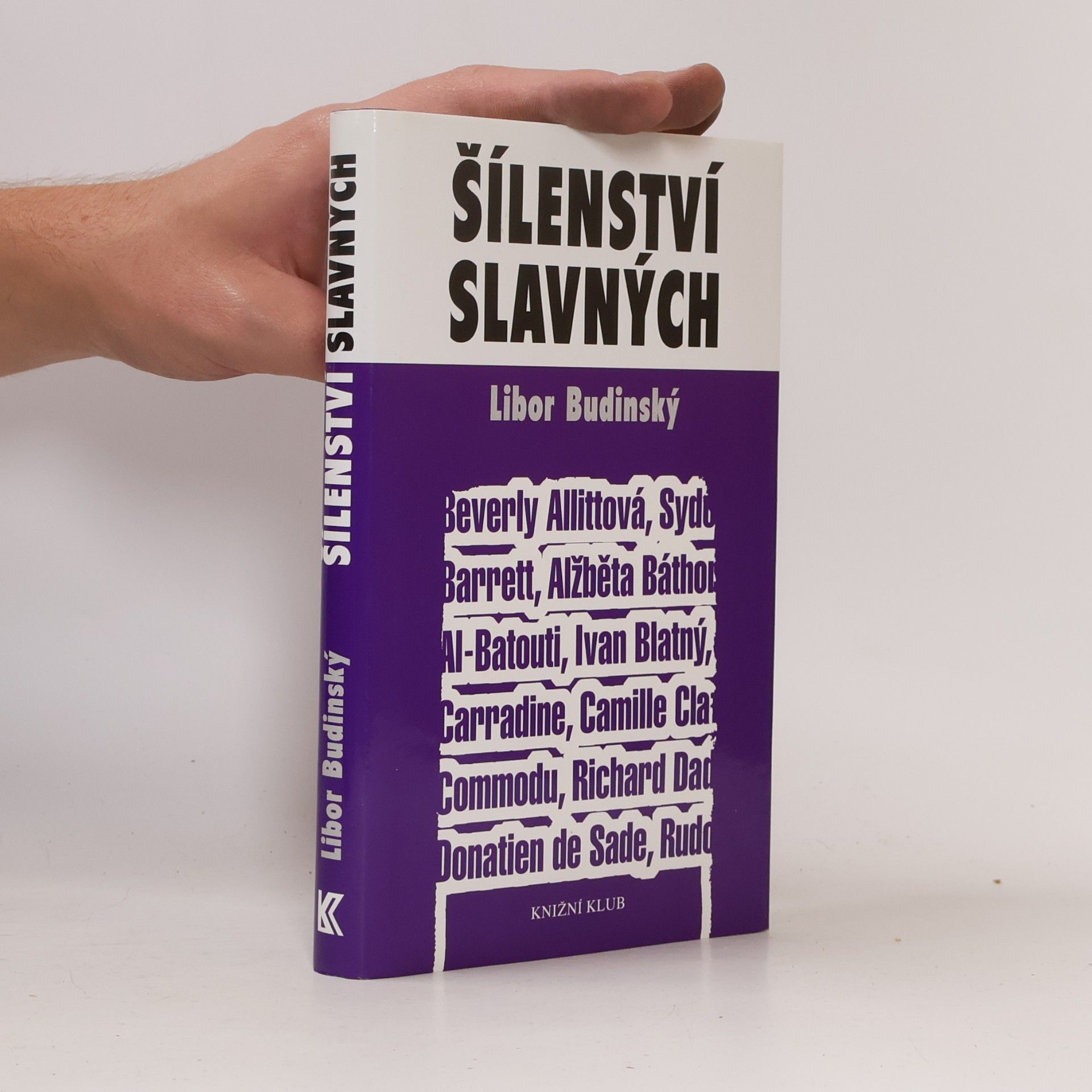 Libor Budinský Šílenství slavných