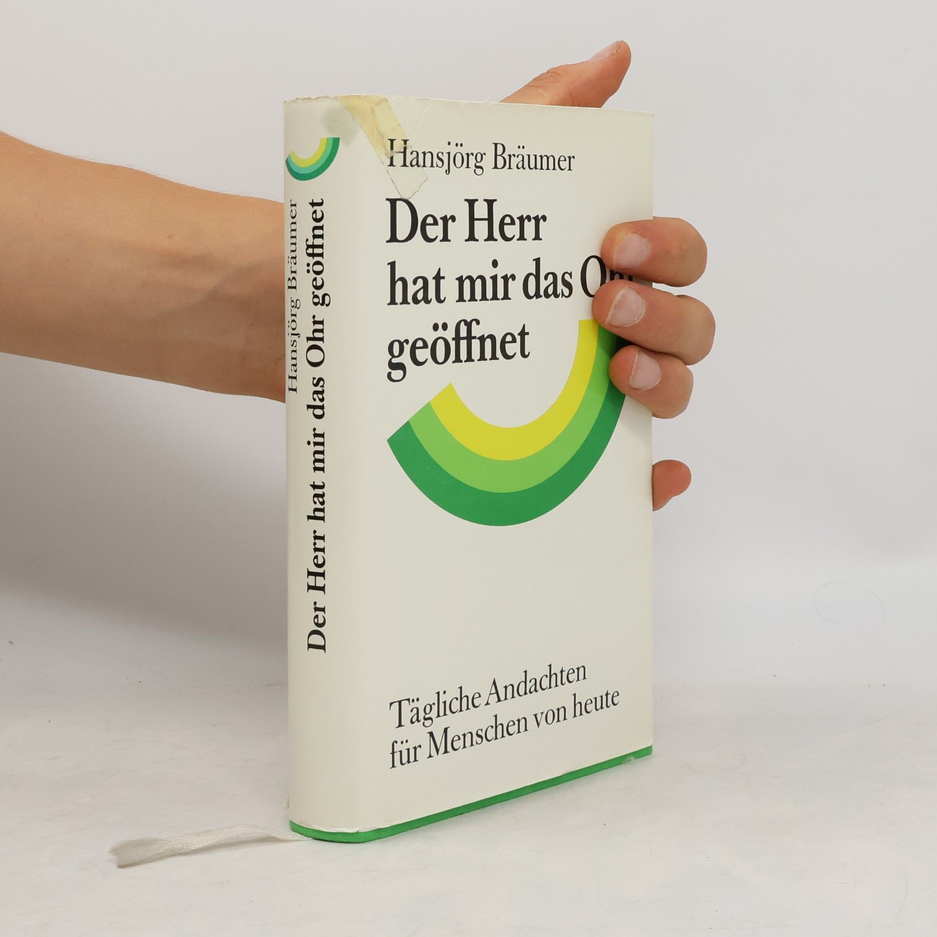 Hansjörg Bräumer Der Herr hat mir das Ohr geöffnet