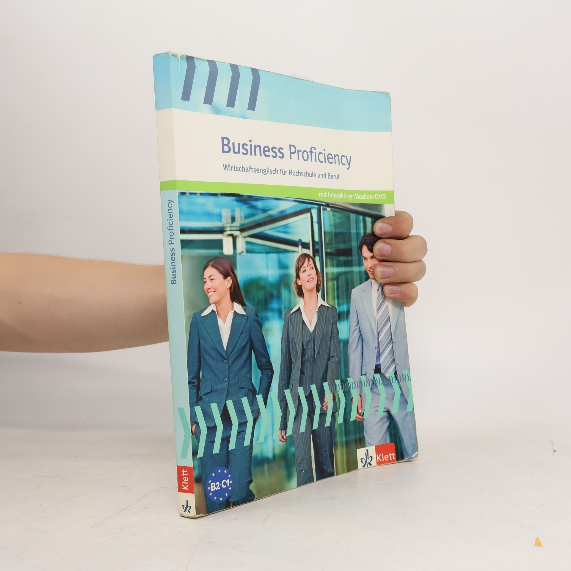 Stephanie Ashford Business Proficiency; Wirtschaftsenglisch für Hochschule und Beruf