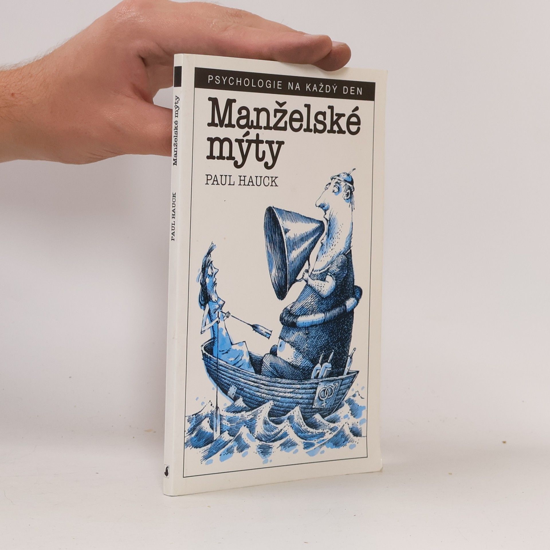 Paul A. Hauck Manželské mýty