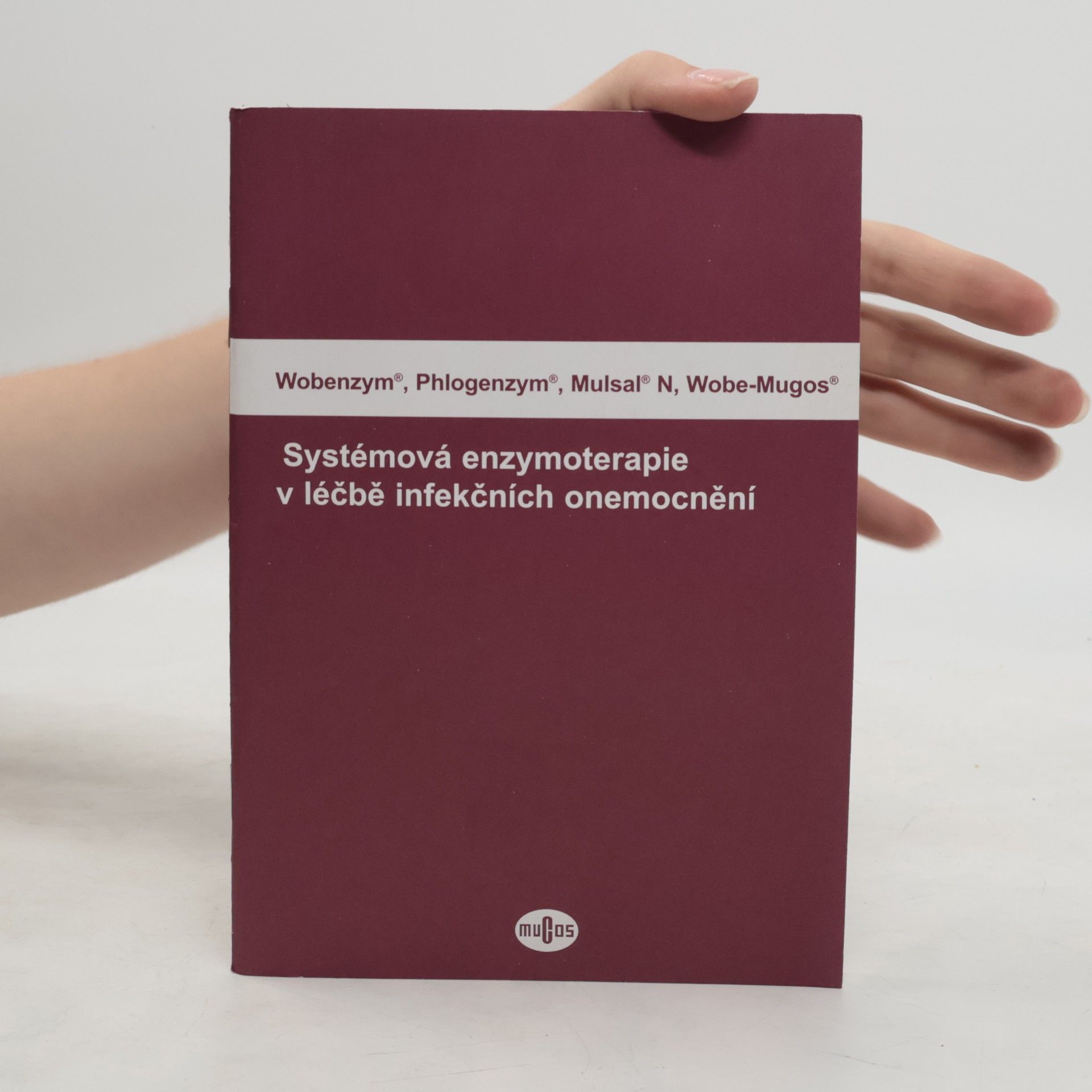 Various authors Systémová enzymoterapie v léčbě infekčních onemocnění