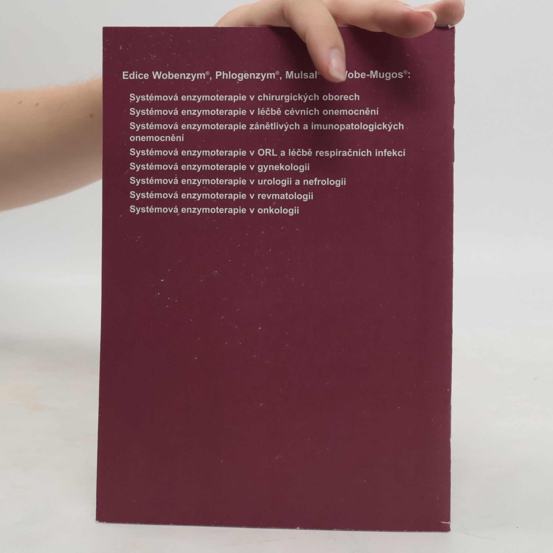 Various authors Systémová enzymoterapie v léčbě infekčních onemocnění