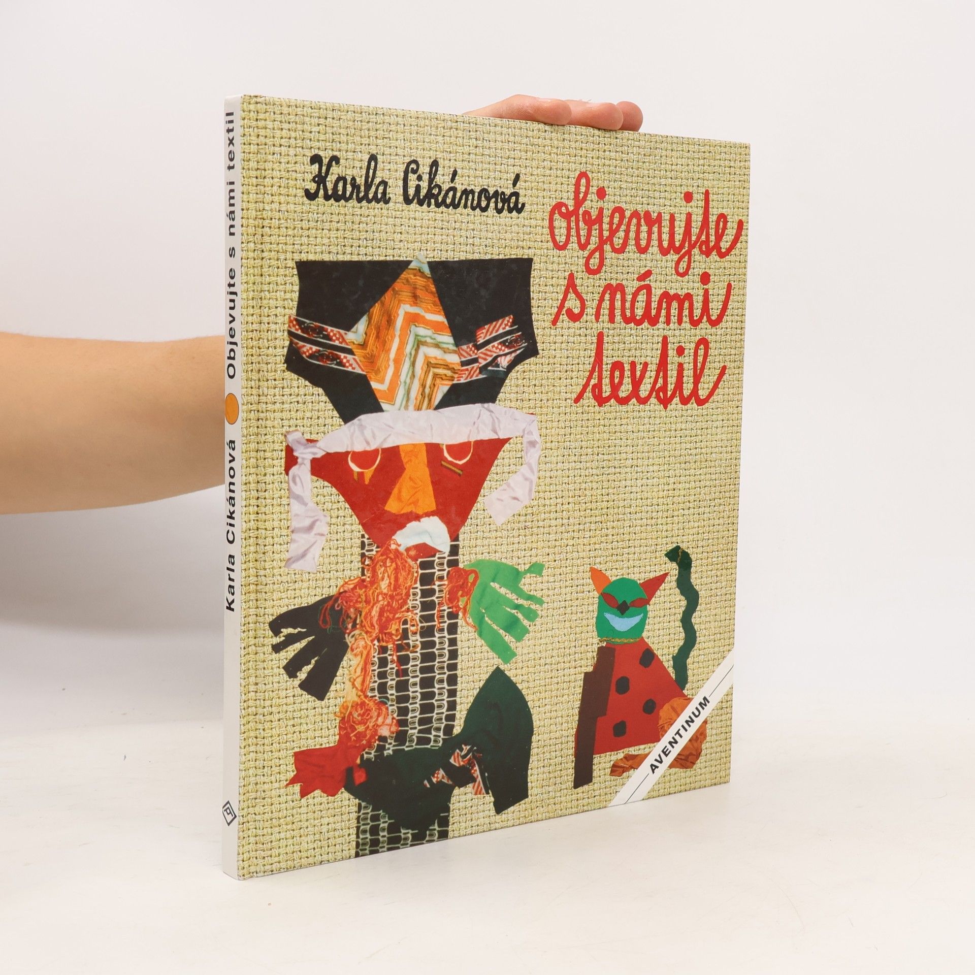 Karla Cikánová Objevujte s námi textil