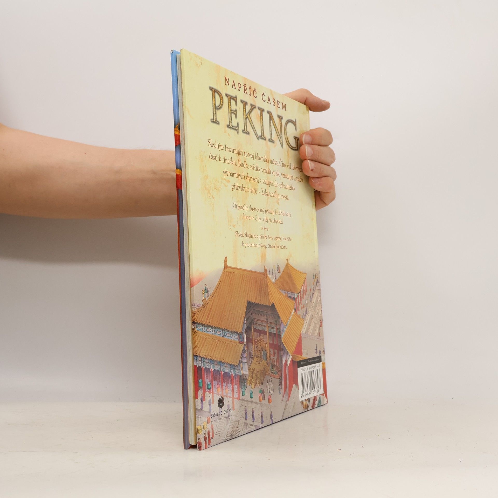 Richard Platt Peking - Napříč časem - Významné dynastie, velké konflikty a zakázané město