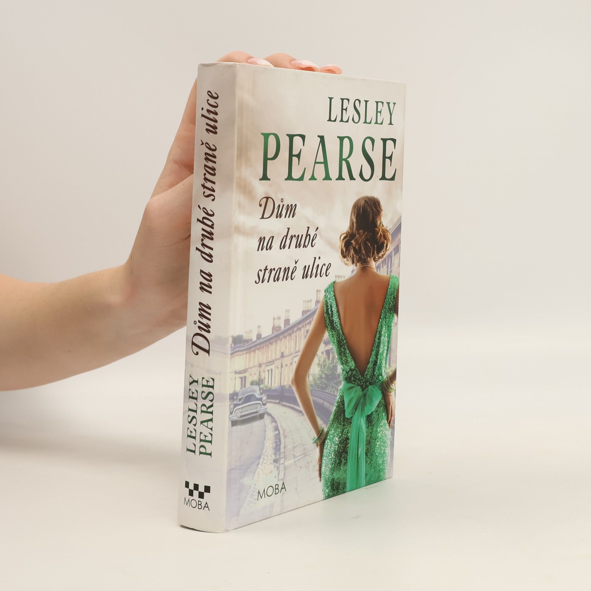 Lesley Pearse Dům na druhé straně ulice