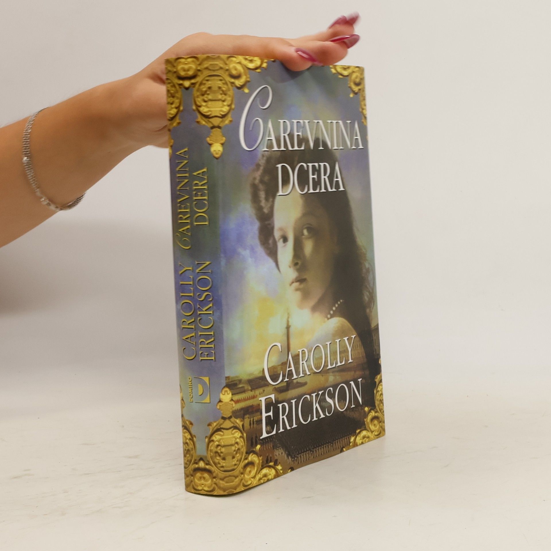 Carolly Erickson Carevnina dcera