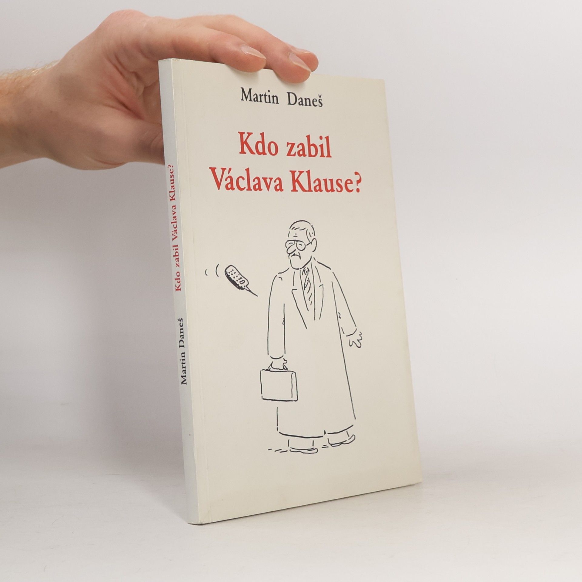 Kdo zabil Václava Klause?