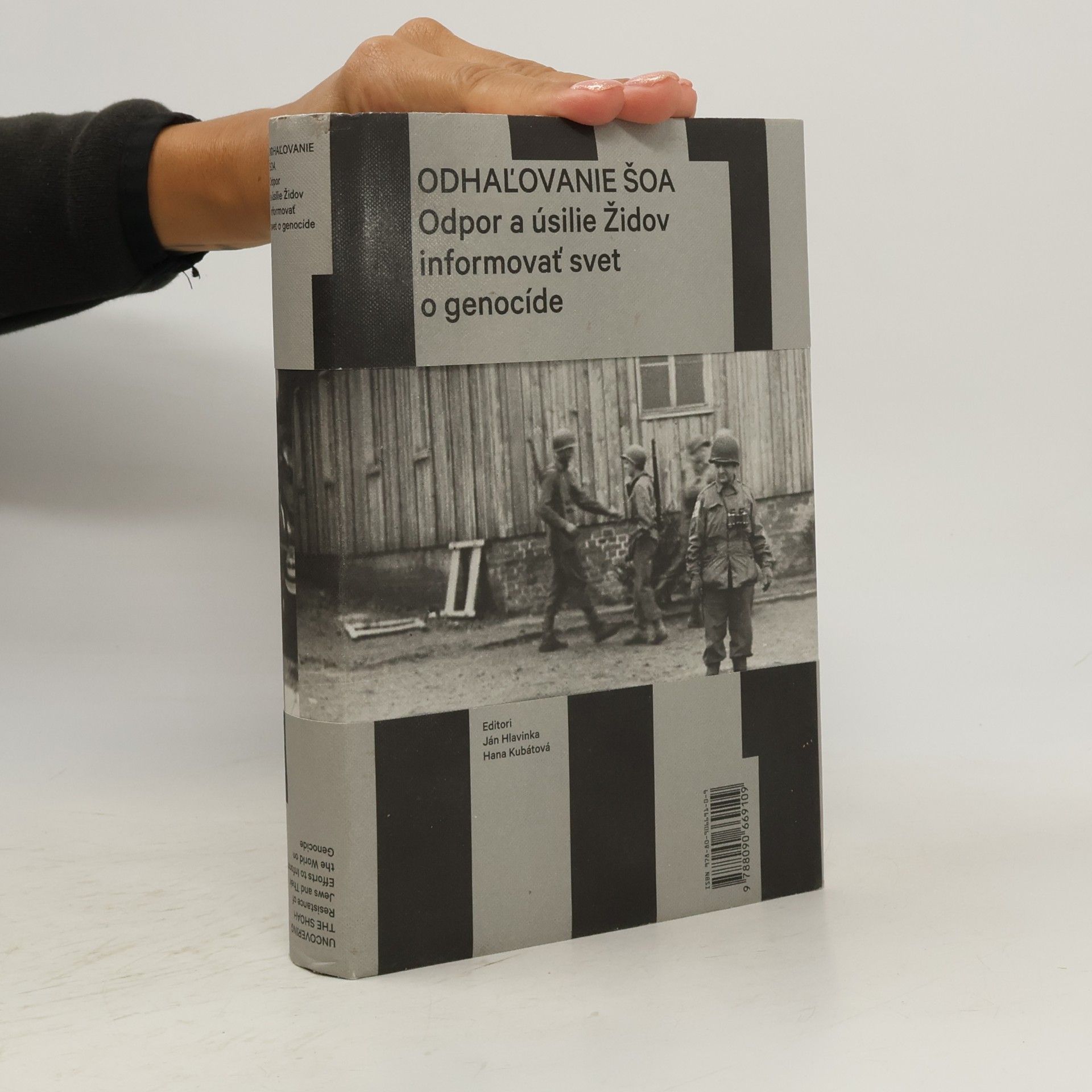 Ján Hlavinka Odhaľovanie Šoa : odpor a úsilie Židov informovať svet o genocíde