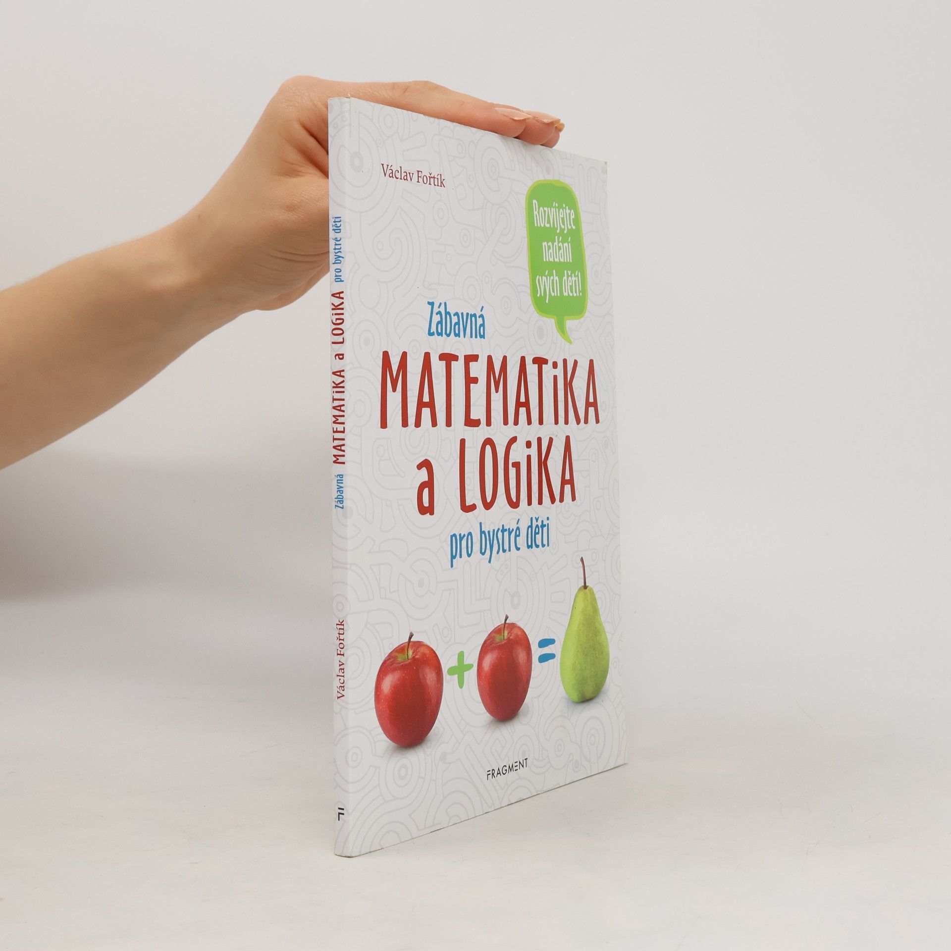 Václav Fořtík Zábavná matematika a logika pro bystré děti