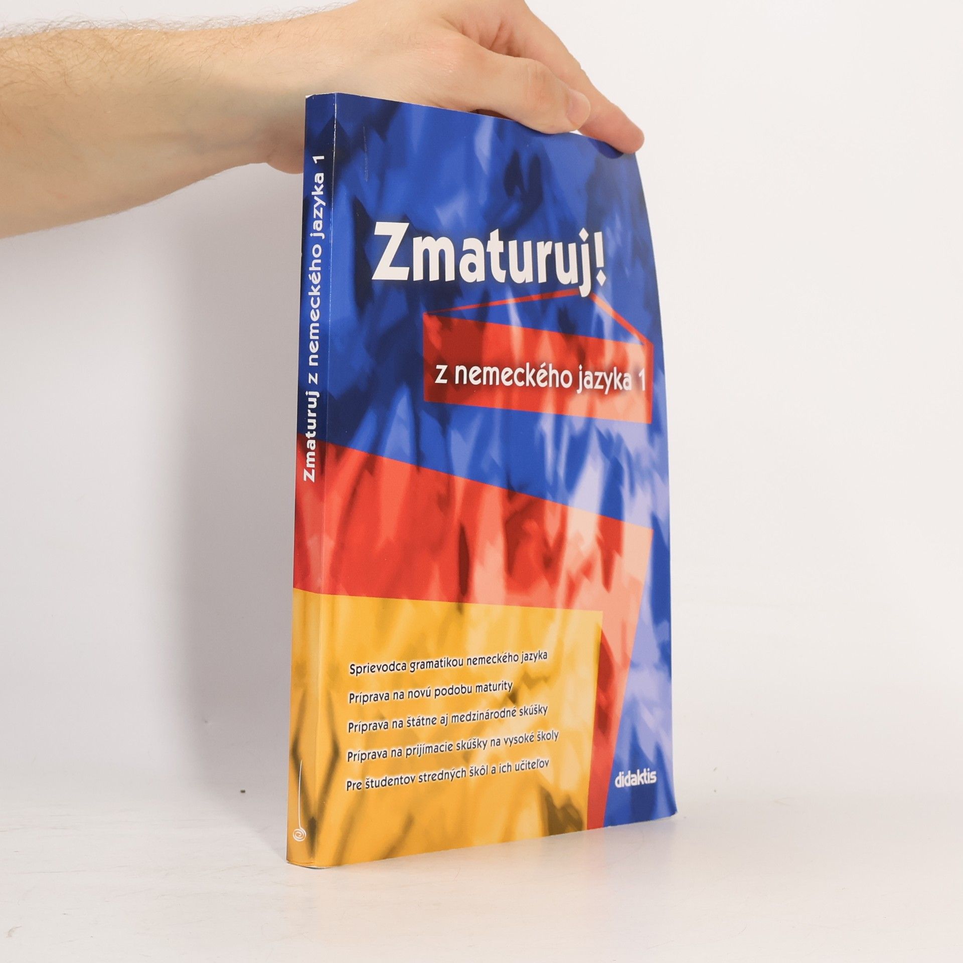 Zuzana Raděvová Zmaturuj! z nemeckého jazyka 1