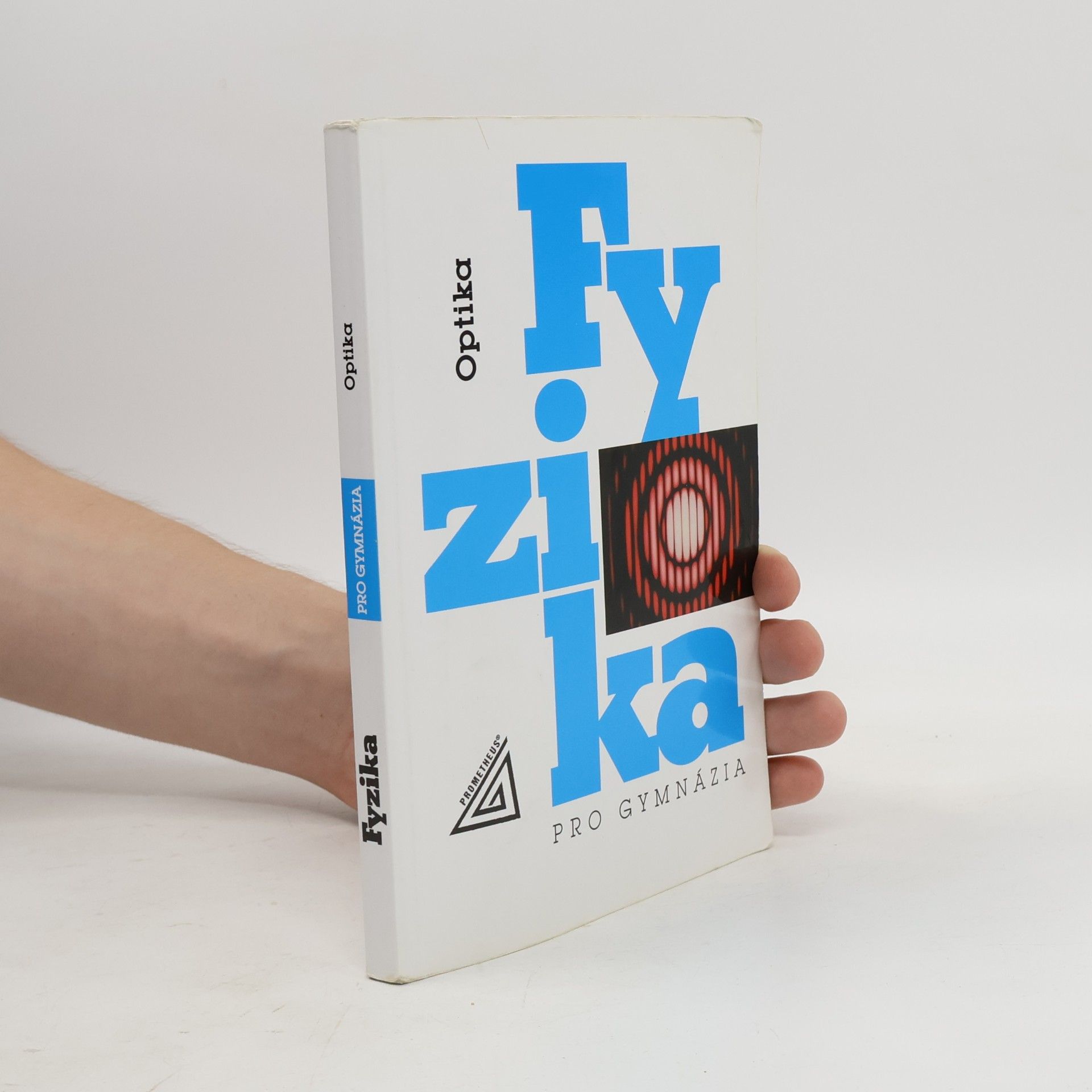 Oldřich Lepil Fyzika pro gymnázia. Optika