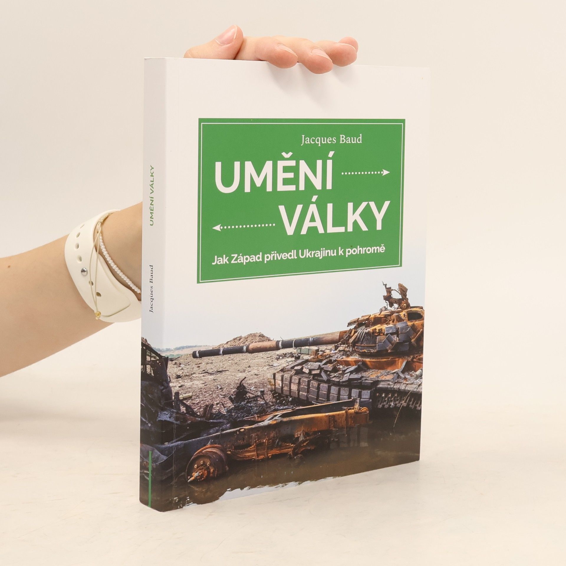 Bohdan Lukáš Umění války - Jak Západ přivedl Ukrajinu k pohromě
