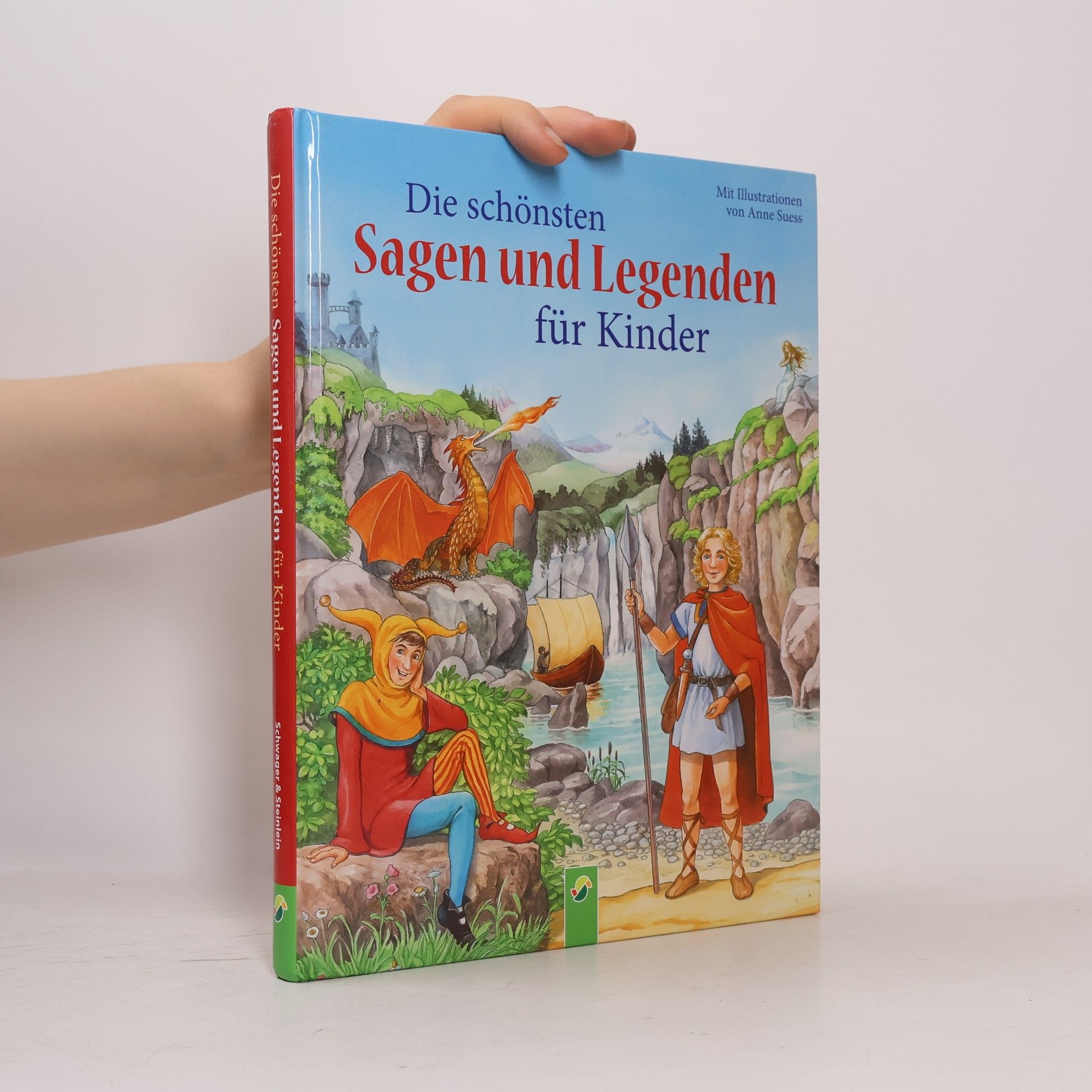 Karla S. Sommer Die schönsten Sagen und Legenden für Kinder