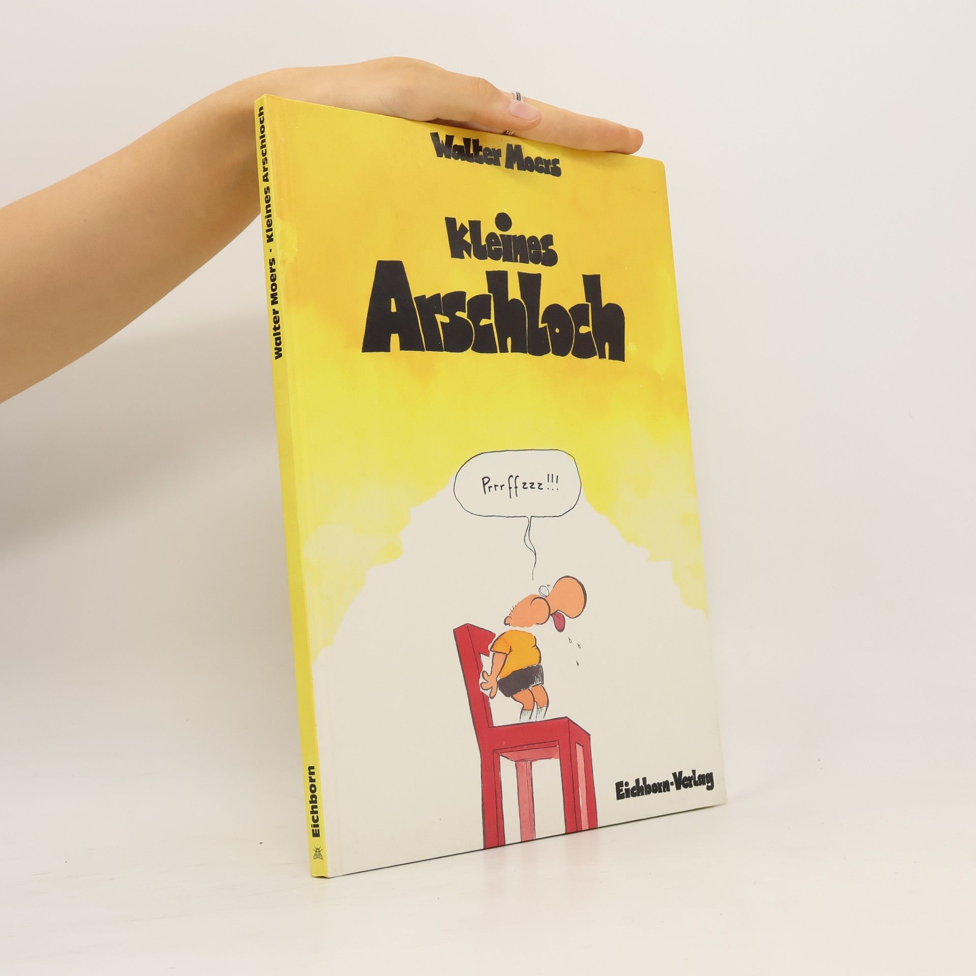 Kleines Arschloch