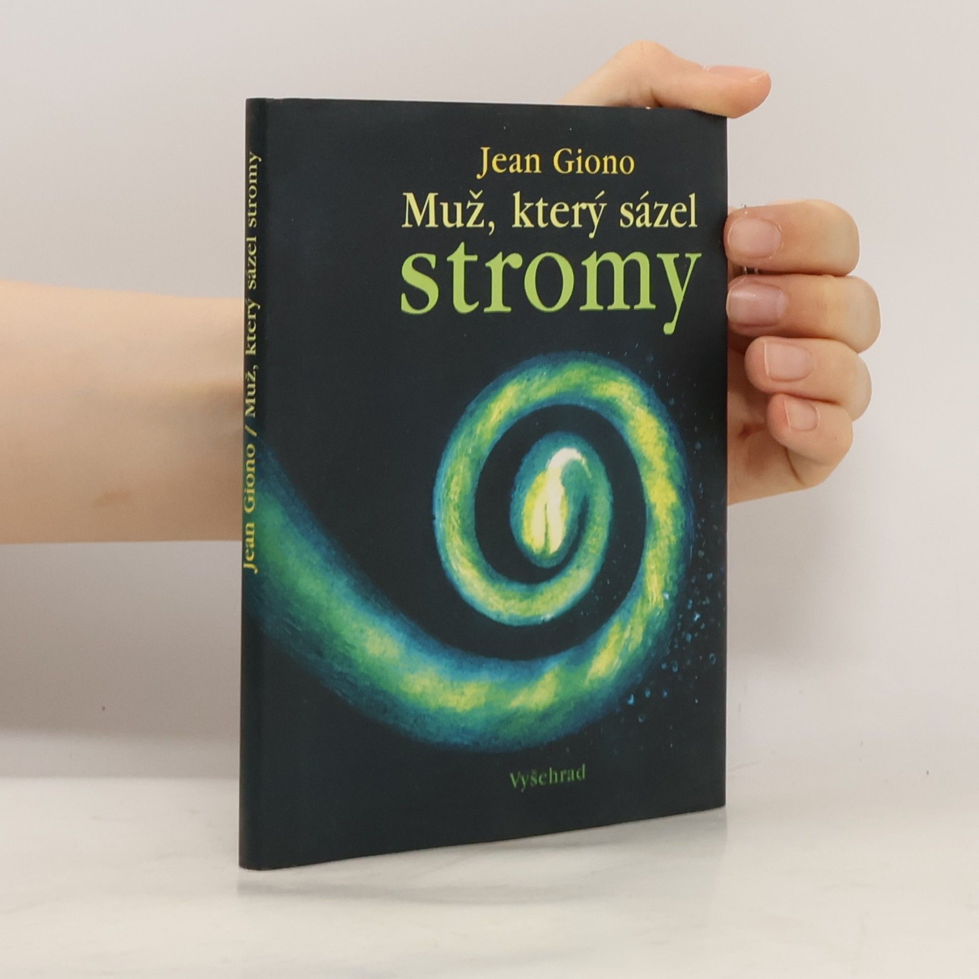 Jean Giono Muž, který sázel stromy