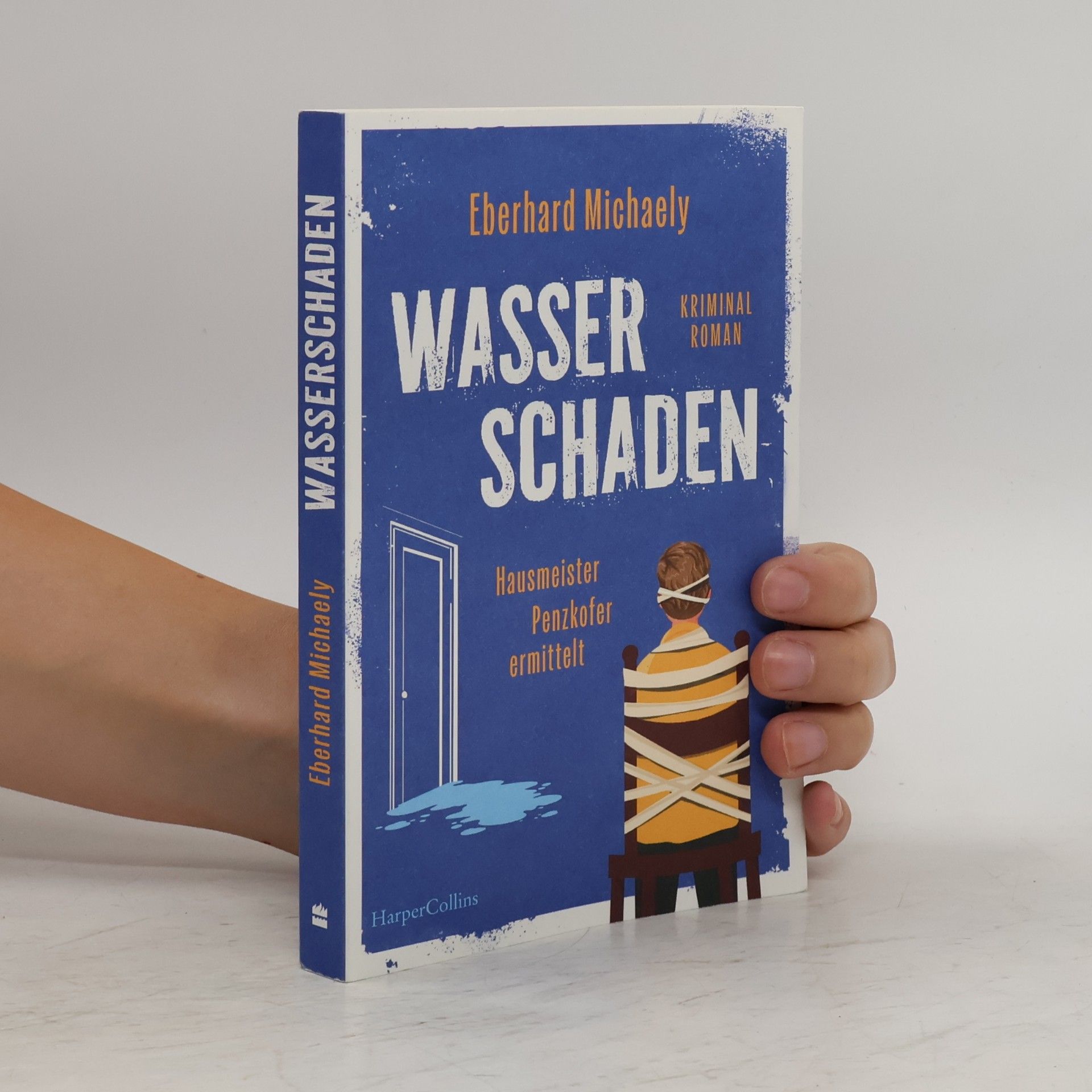 Eberhard Michaely Wasserschaden – Hausmeister Penzkofer ermittelt