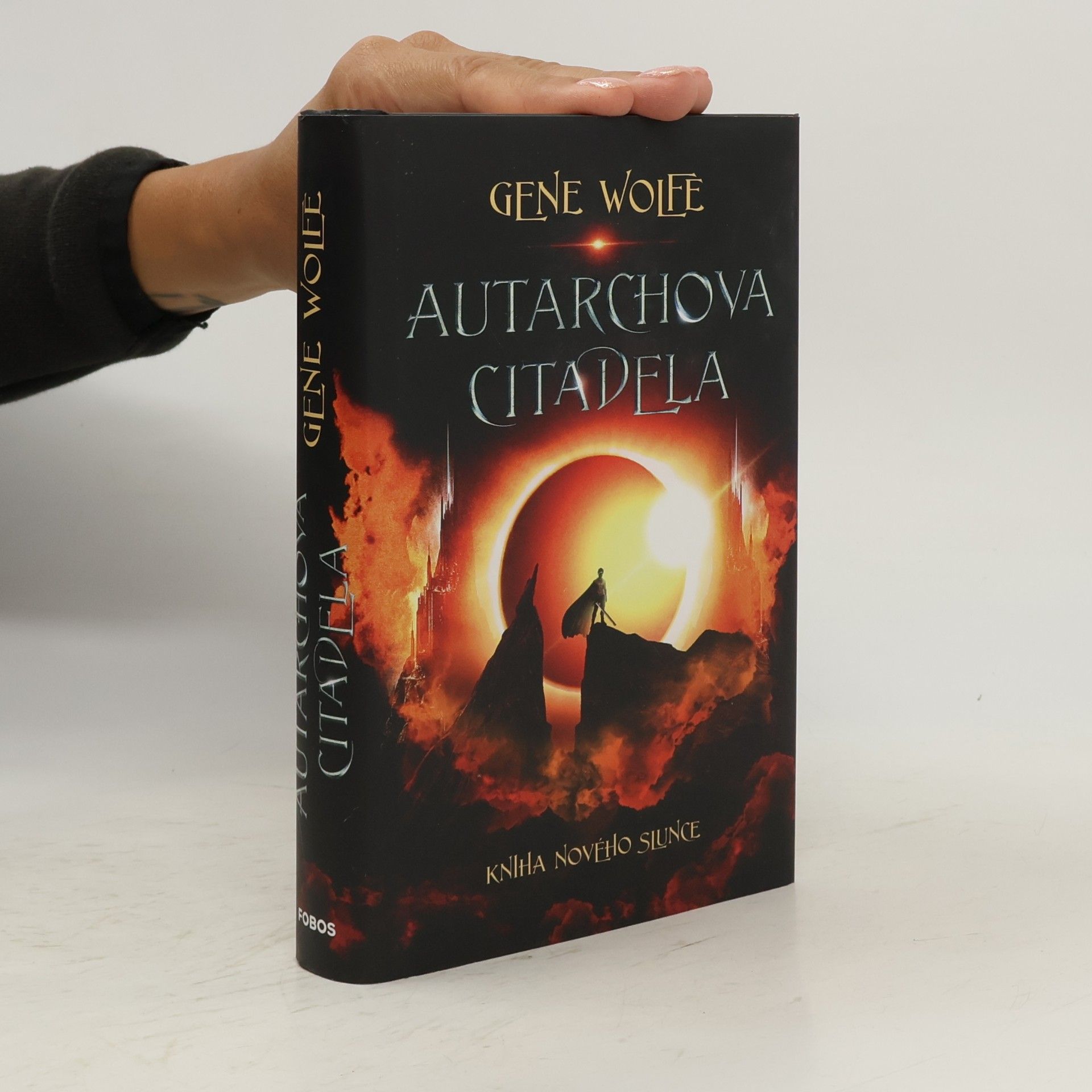 Gene Wolfe Kniha Nového Slunce. Autarchova citadela
