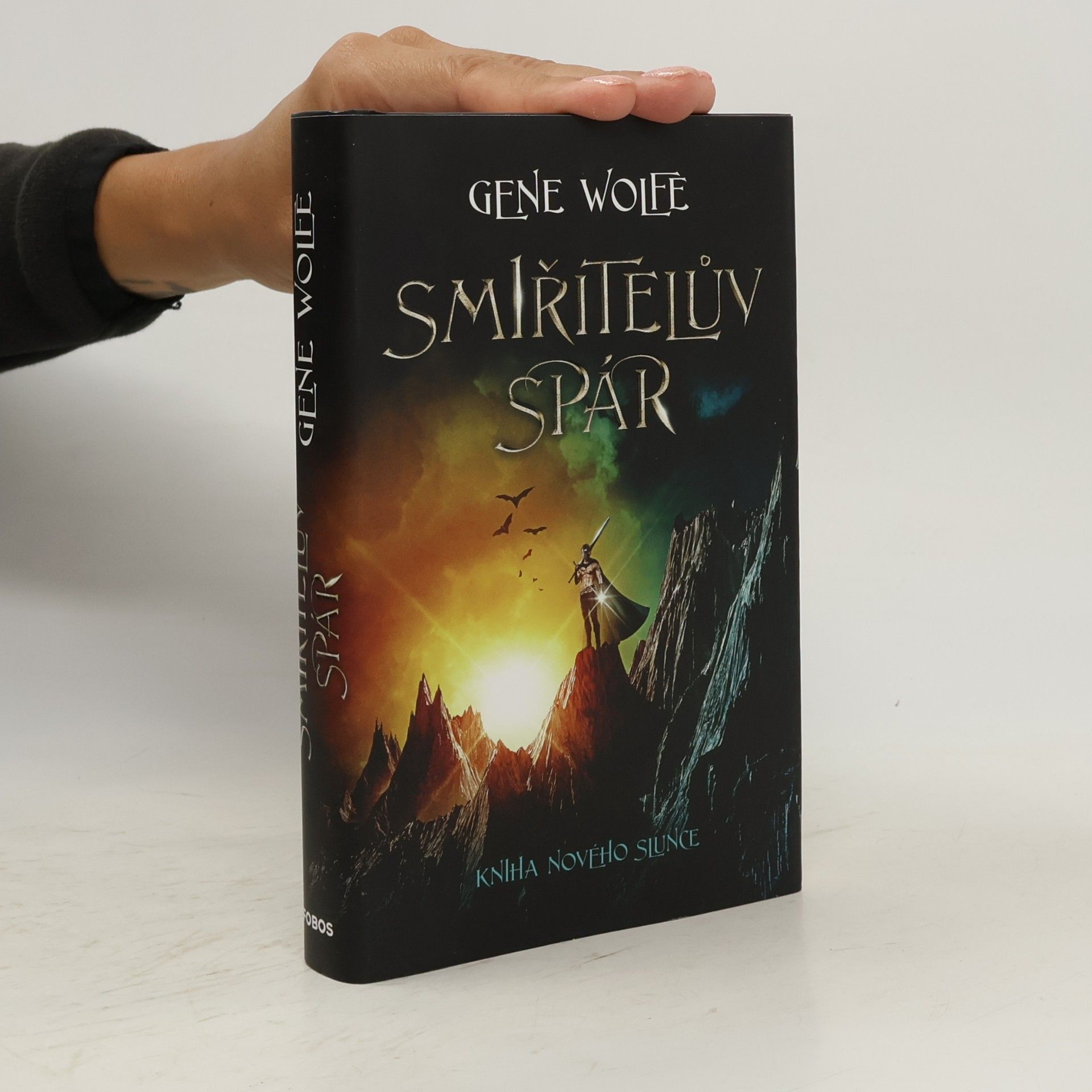 Gene Wolfe Kniha Nového Slunce. Smiřitelův spár.