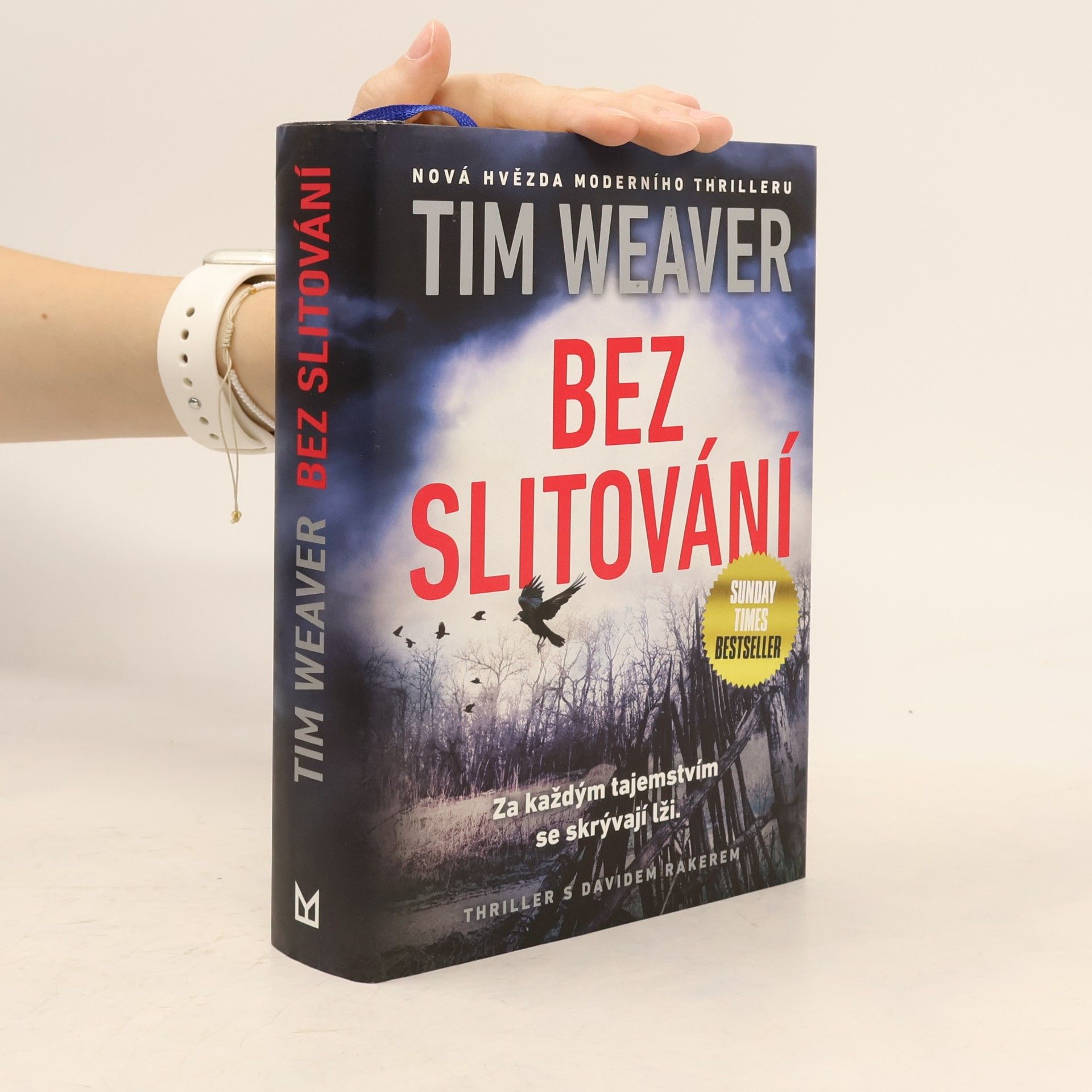 Tim Weaver Bez slitování