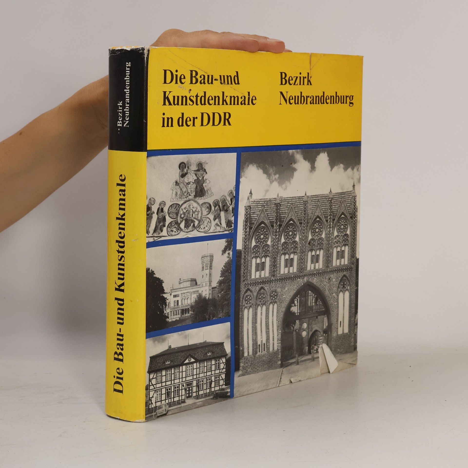kolektiv Die Bau-und Kunstdenkmale in der DDR. Bezirk Neubrandenburg