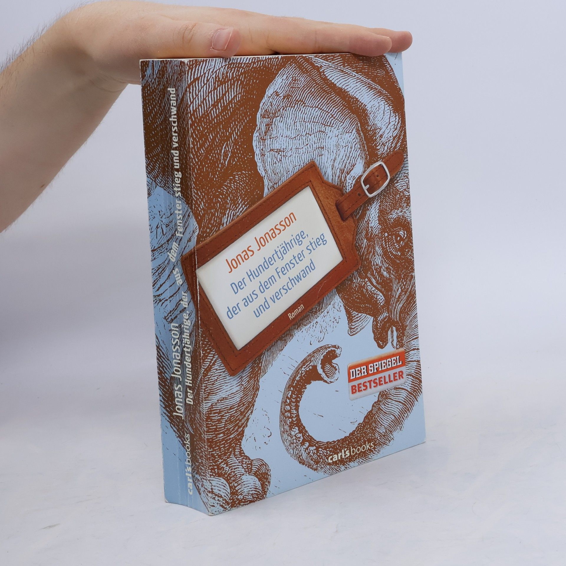 Jonas Jonasson Der Hundertjährige, der aus dem Fenster stieg und verschwand