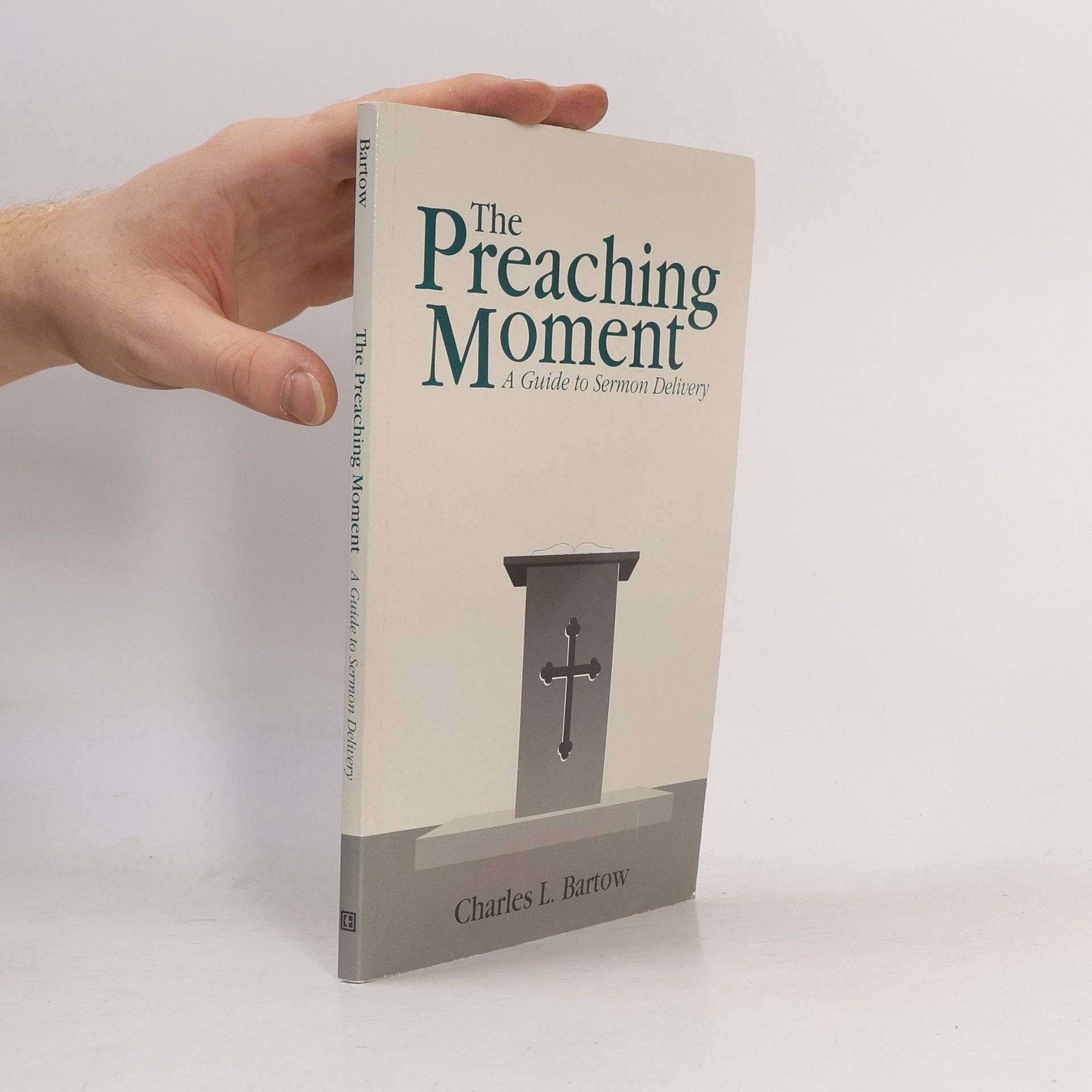 Charles L. Bartow The Preaching Moment