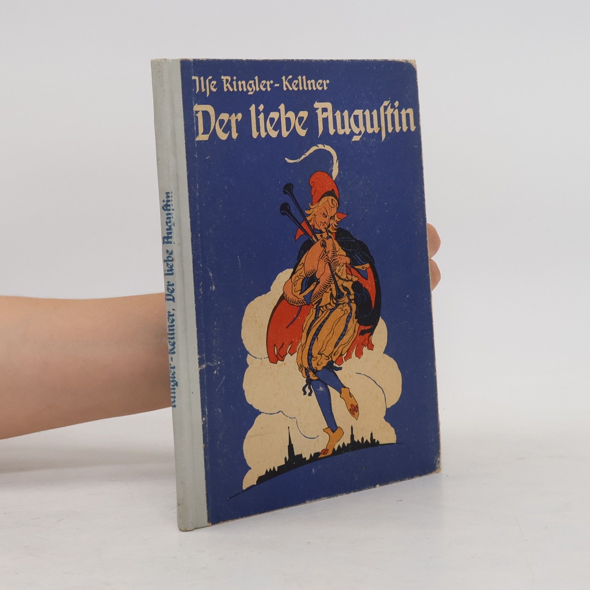 Ilse Ringler-Kellner Der liebe Augustin