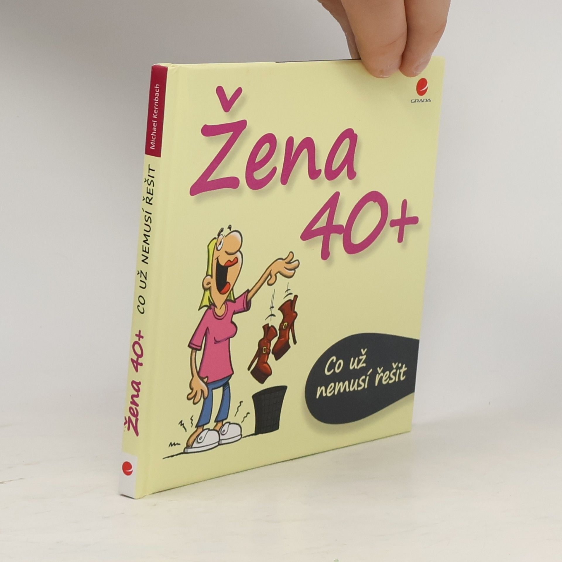 Michael Kernbach Žena 40+. Co už nemusí řešit