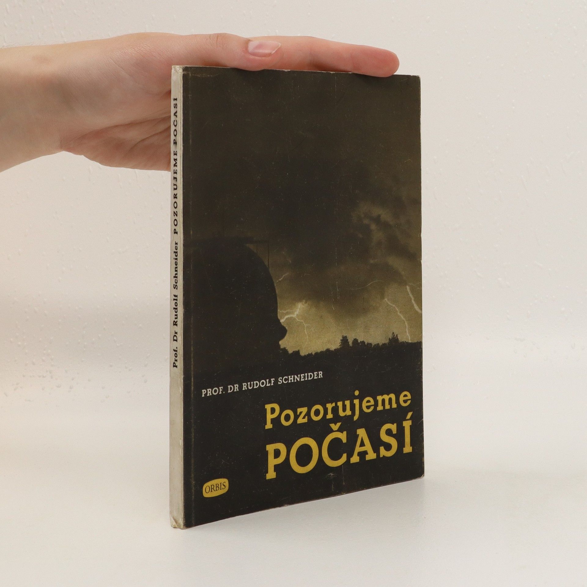 Rudolf Schneider Pozorujeme počasí
