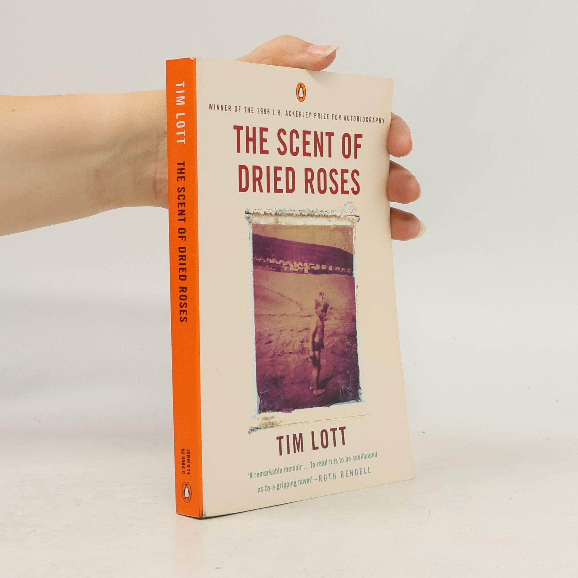 Tim Lott Scent of Dried Roses