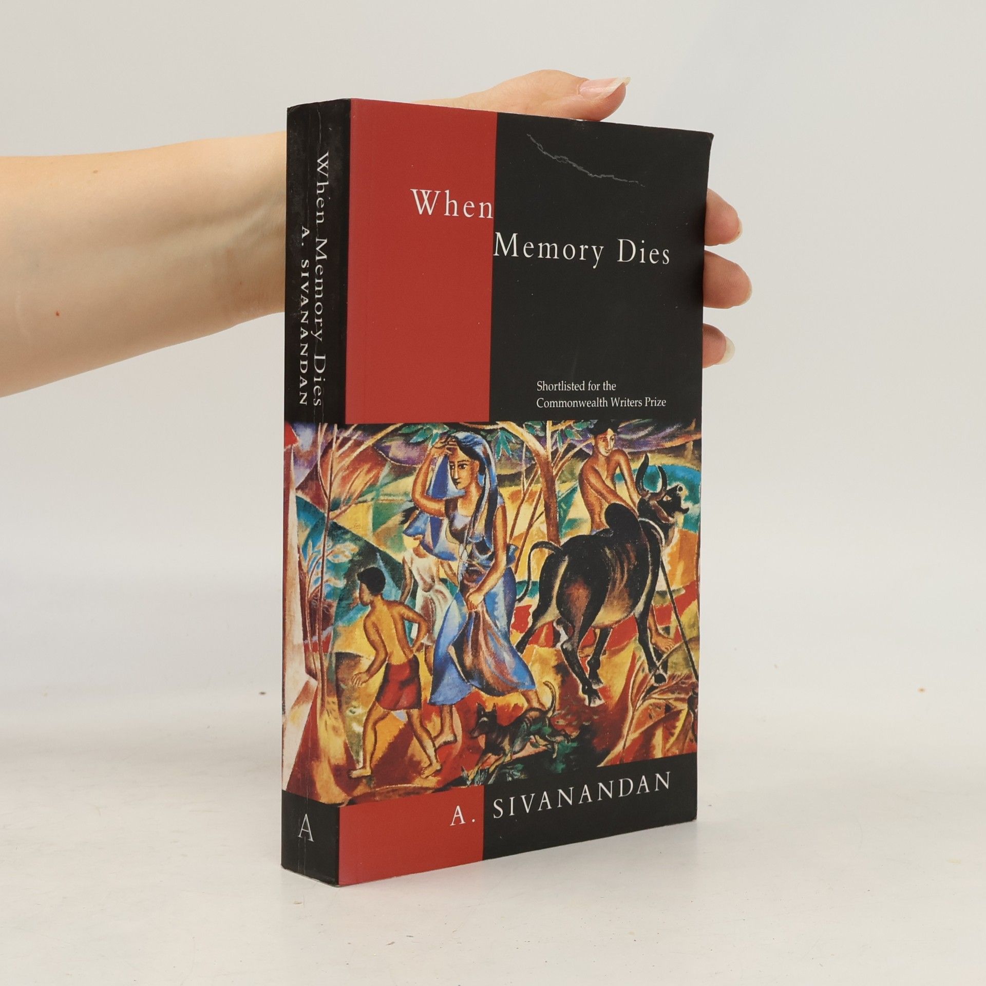 Ambalavaner Sivanandan When Memory Dies