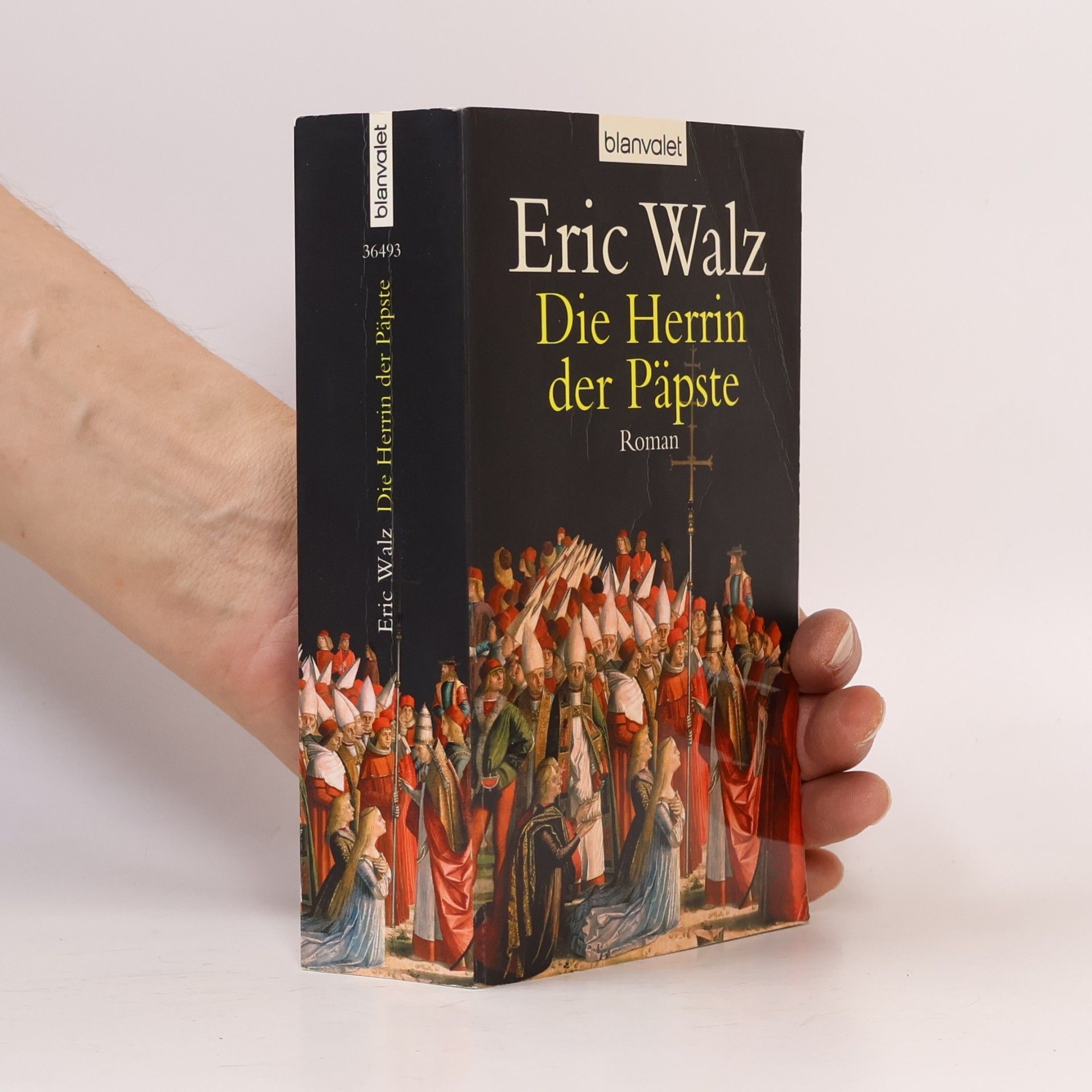 Eric Walz Die Herrin der Päpste