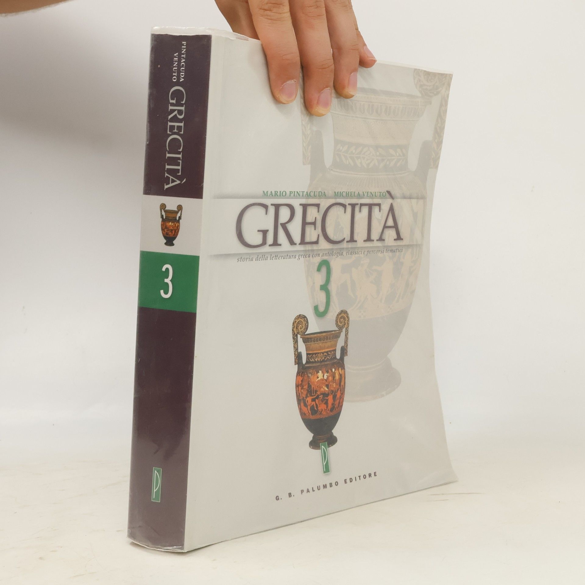 Michela Venuto Grecità. Storia della letteratura greca con antologia, classici e percorsi tematici. Per il liceo classico