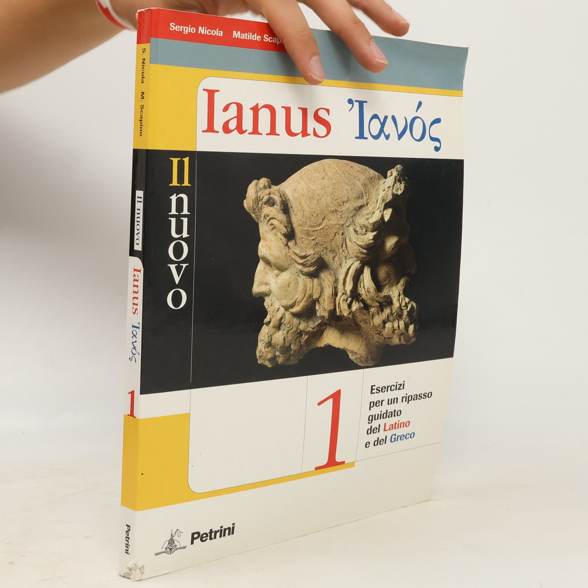 Sergio Nicola Il nuovo Ianus. Per le Scuole superiori (Vol. 1)