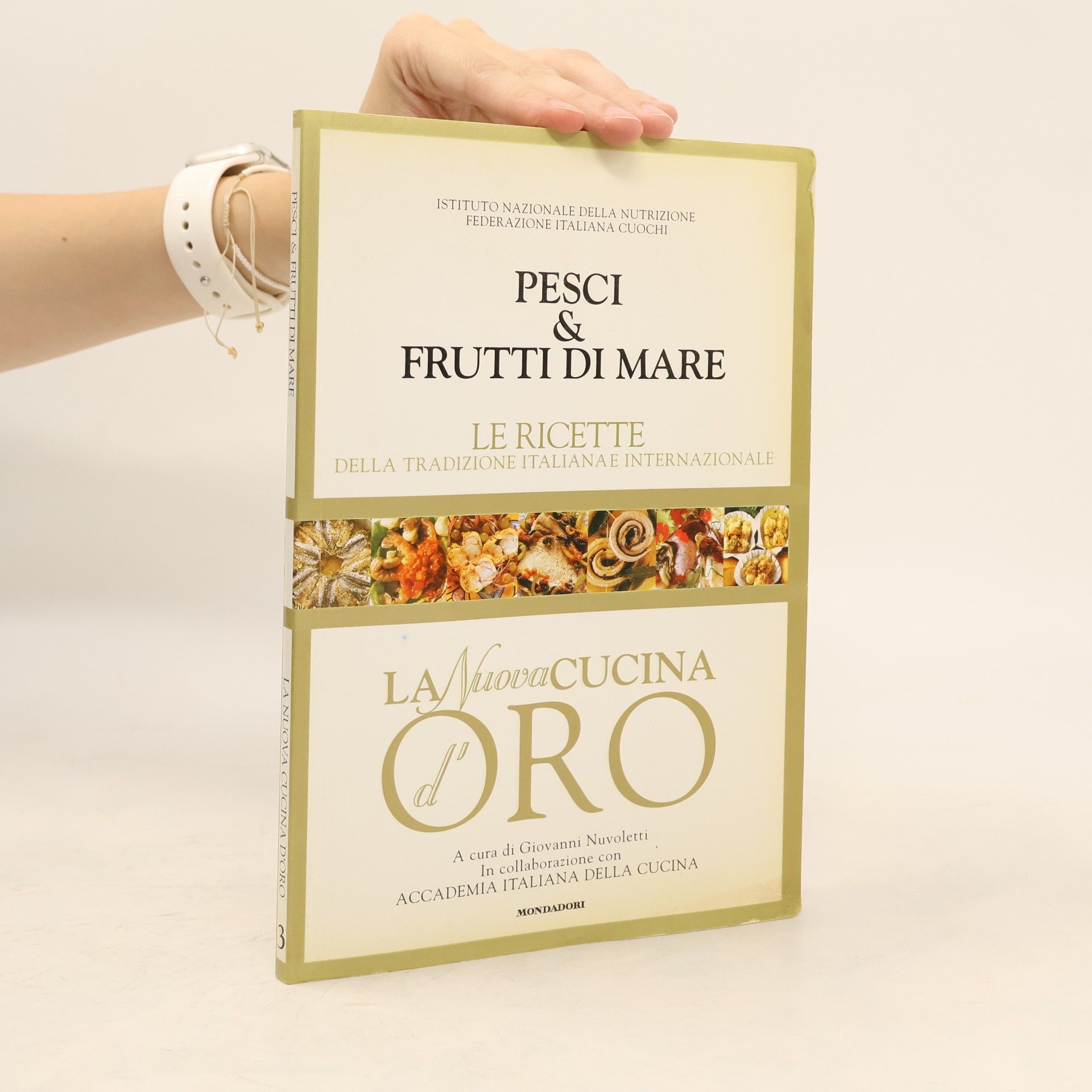 Accademia italiana della cucina La nuova cucina d'oro